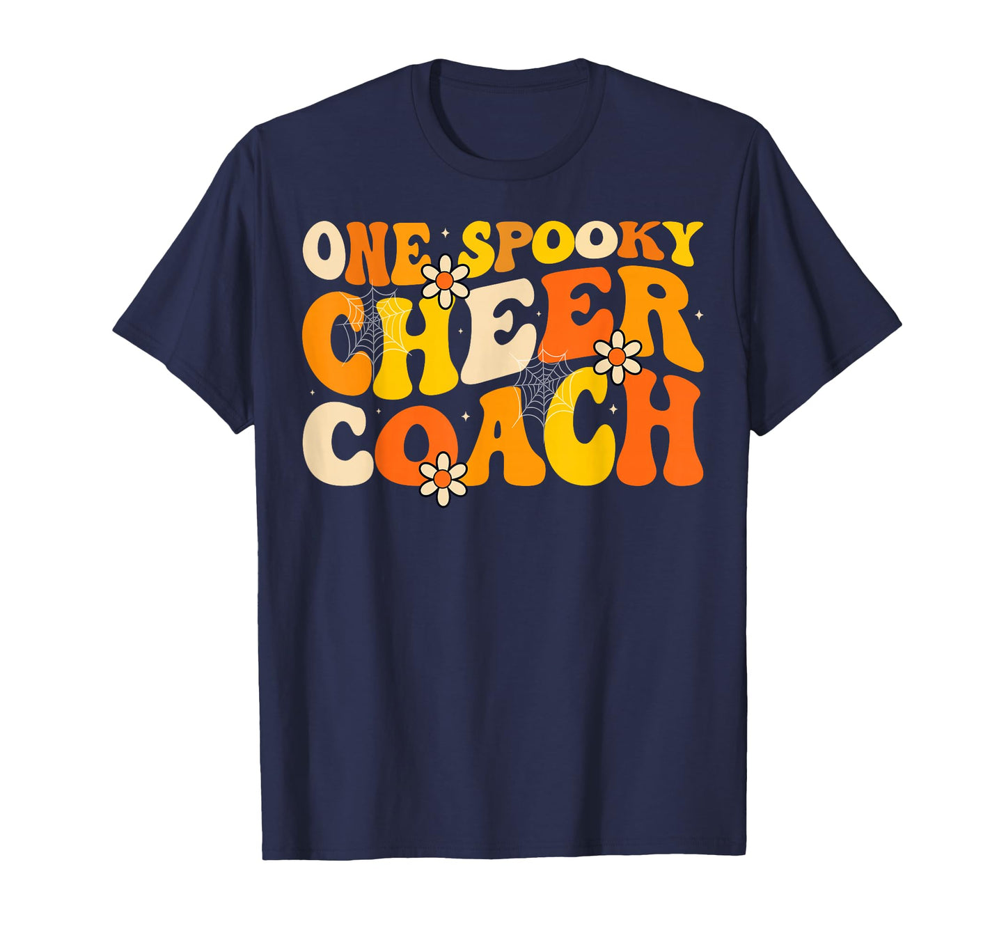 One Spooky Cheer Coach - Cheerleader Coach Groovy Halloween T-Shirt