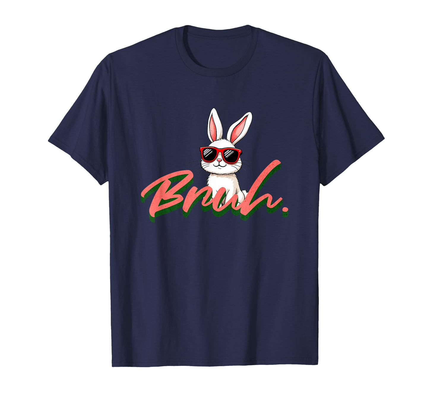 Bruh Funny Happy Easter Bunny with Sunglasses Kids Boys Men T-Shirt