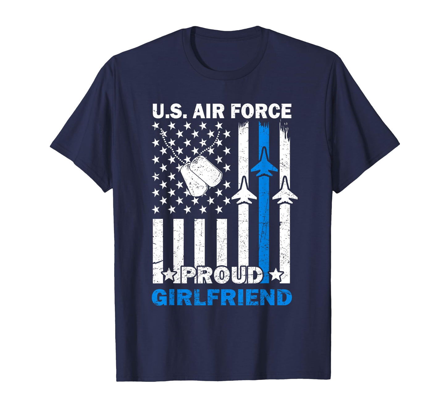 US Air Force USAF Veteran Proud Girlfriend Family Matching T-Shirt