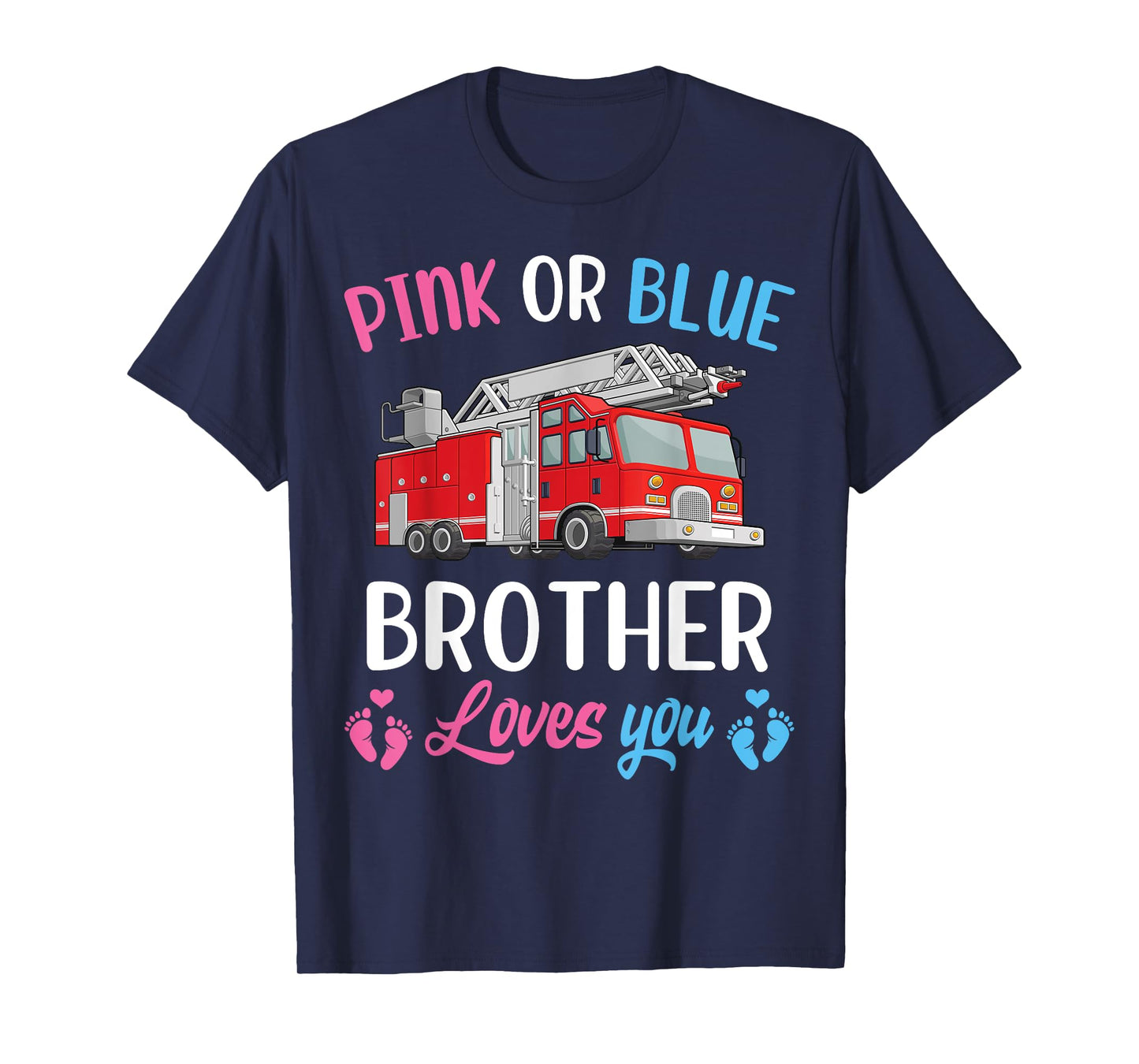 Pink Or Blue Brother Loves You Fire Truck Baby Gender Reveal T-Shirt