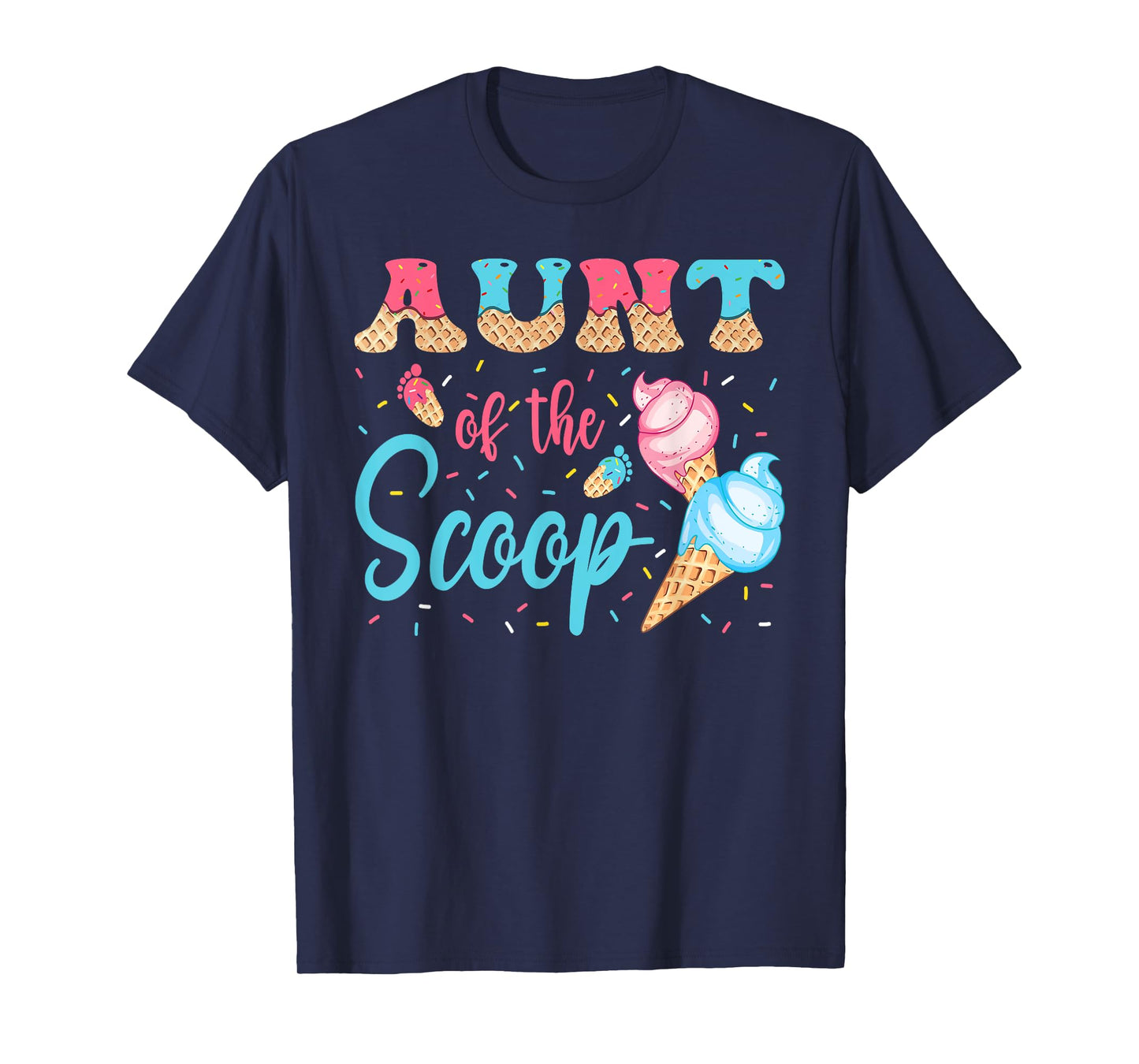 Aunt Of The Scoop Ice Cream Gender Reveal Baby Shower T-Shirt