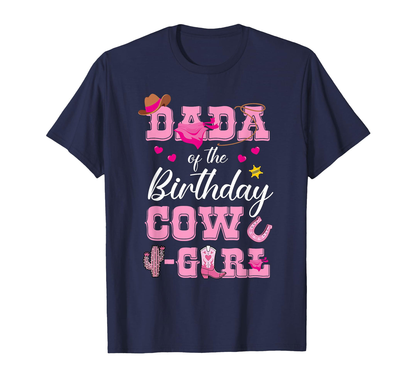 Mens Dada Of The Birthday Cow Girl Rodeo Cowgirl Birthday T-Shirt