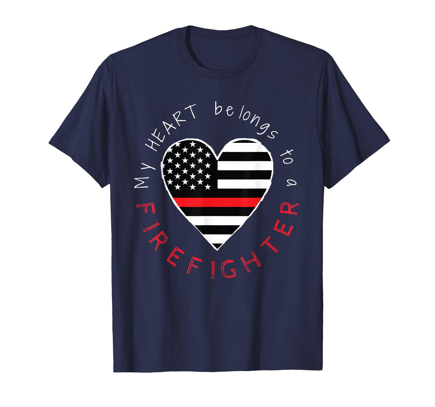 Firefighter Wife Girlfriend - Thin Red Line Heart - T-Shirt T-Shirt
