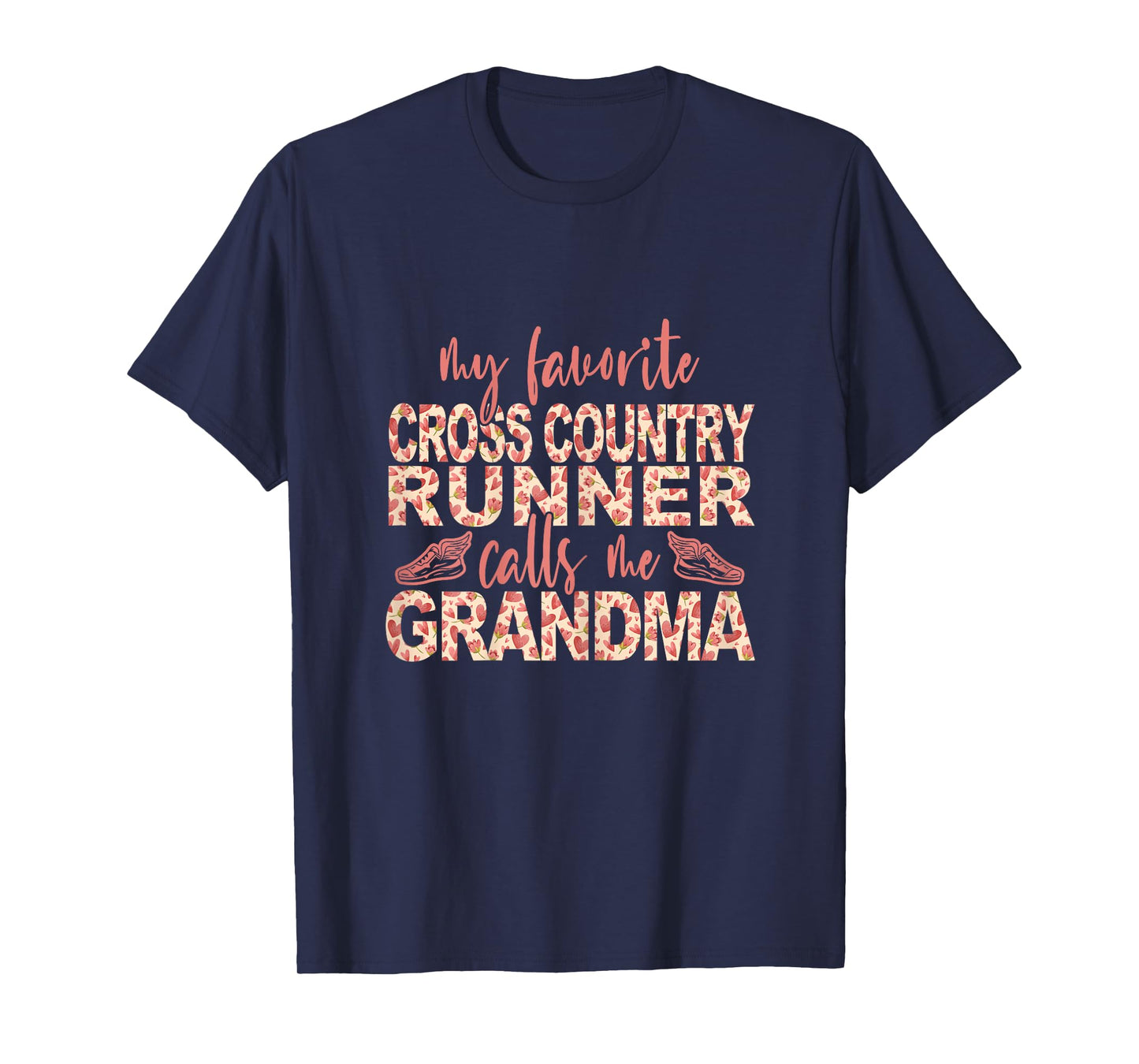 My Favorite Cross Country Runner Calls Me Grandma Running T-Shirt