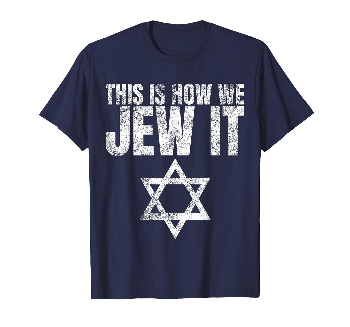 This Is How We Jew It Shirt Humor Gifts Funny Jewish Sayings T-Shirt