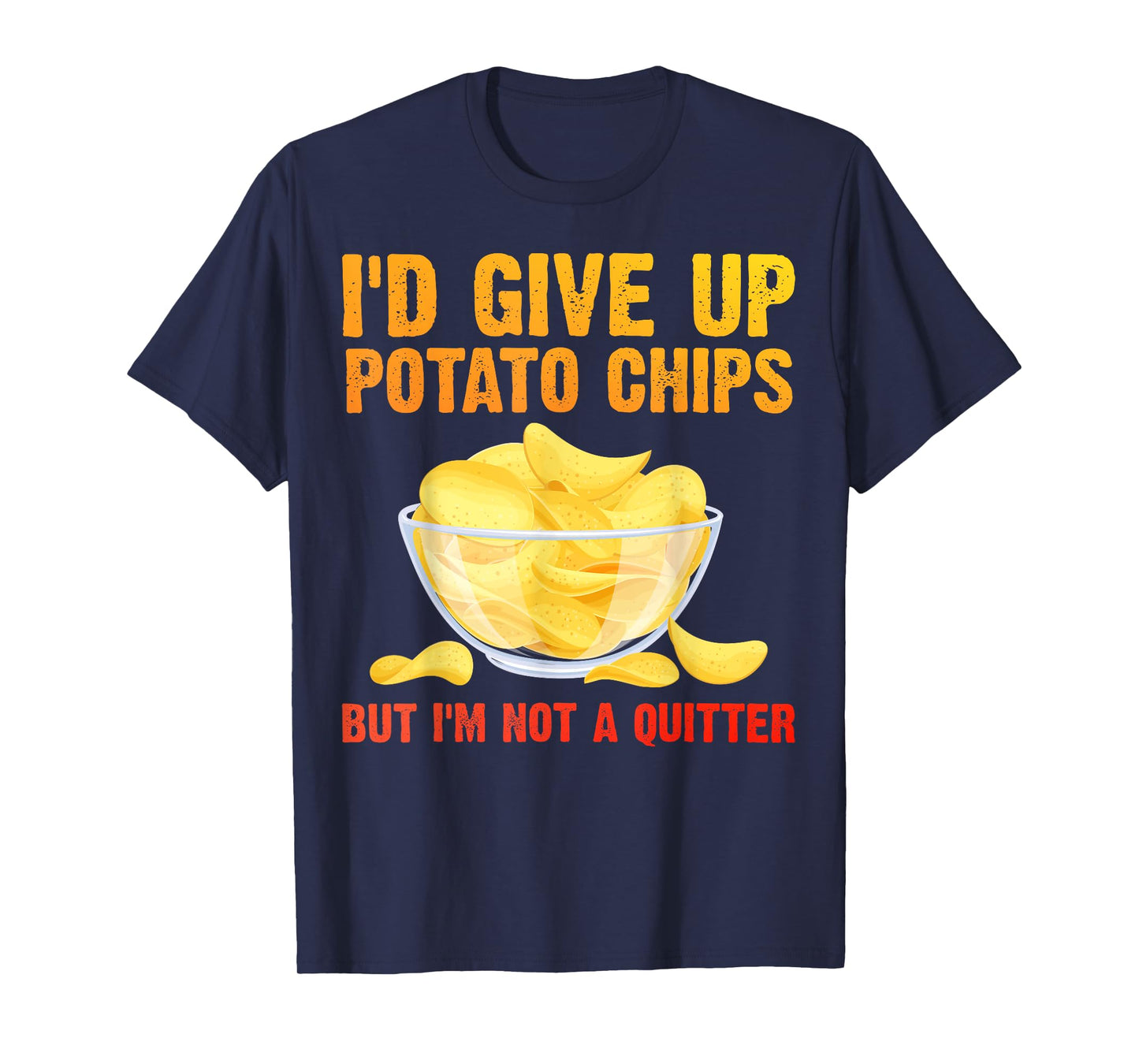 Funny Potato Chips Art For Men Women Kids Bag Of Chips Lover T-Shirt