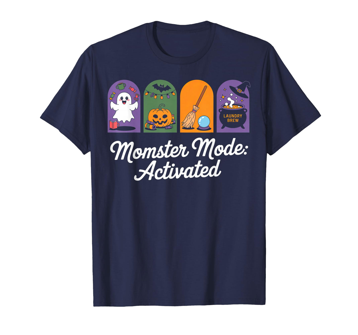 Cute Halloween Trend for Mom Momster Mode Activated T-Shirt