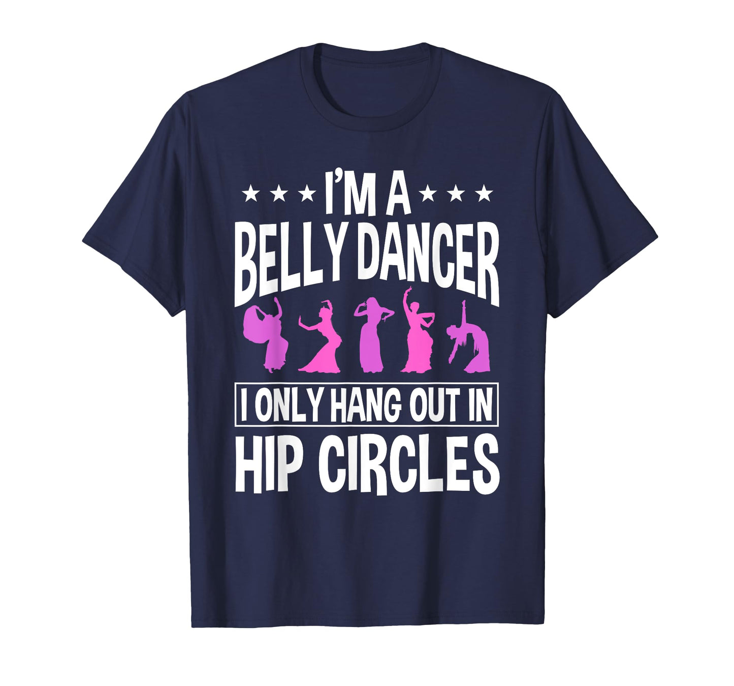 Belly Dancing Instructor Dancer Torso Dance Hip Circles T-Shirt
