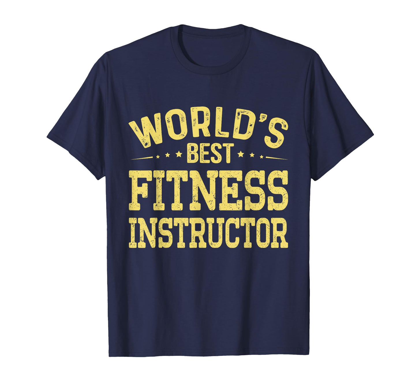 World's Best Fitness Instructor Job Title Fitness Instructor T-Shirt