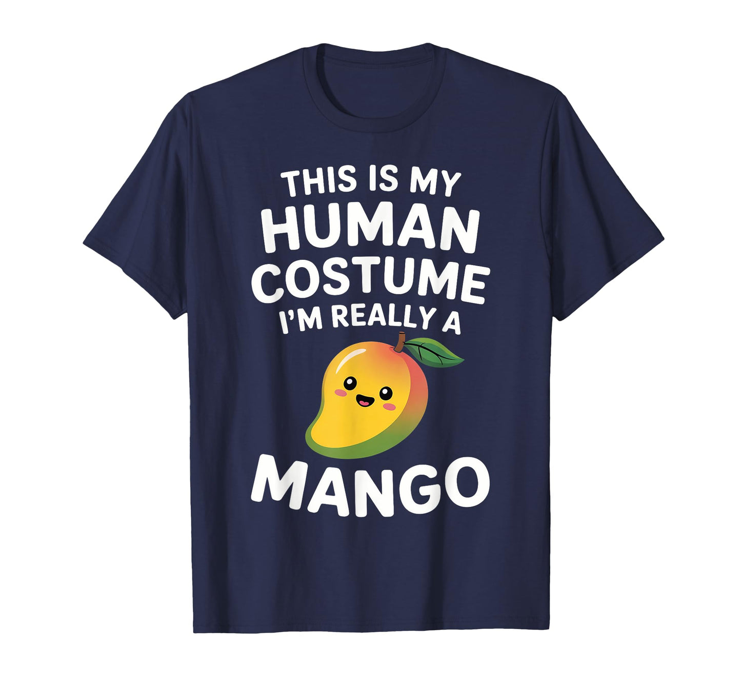 This is My Human Costume Funny Kawaii Cute Mango Fruit T-Shirt