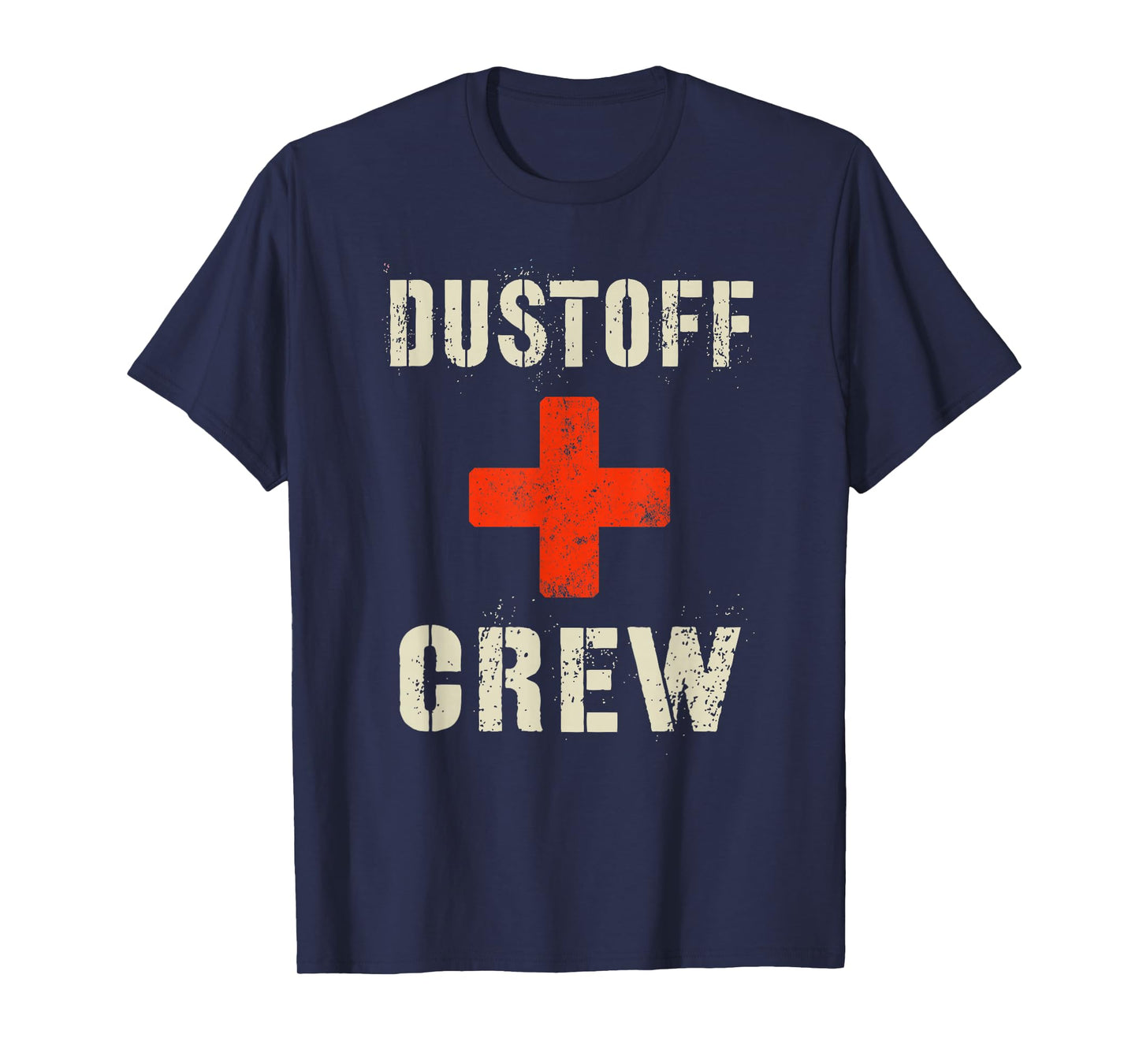 Funny DUSTOFF CREW Proud Medevac Rescue Corps Military Medic T-Shirt