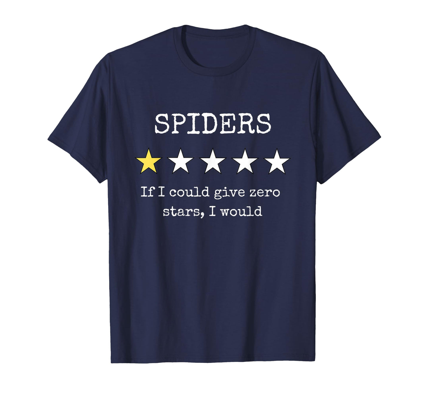 Spider Haters Arachnaphobe Funny Sarcastic Bug Exterminator T-Shirt