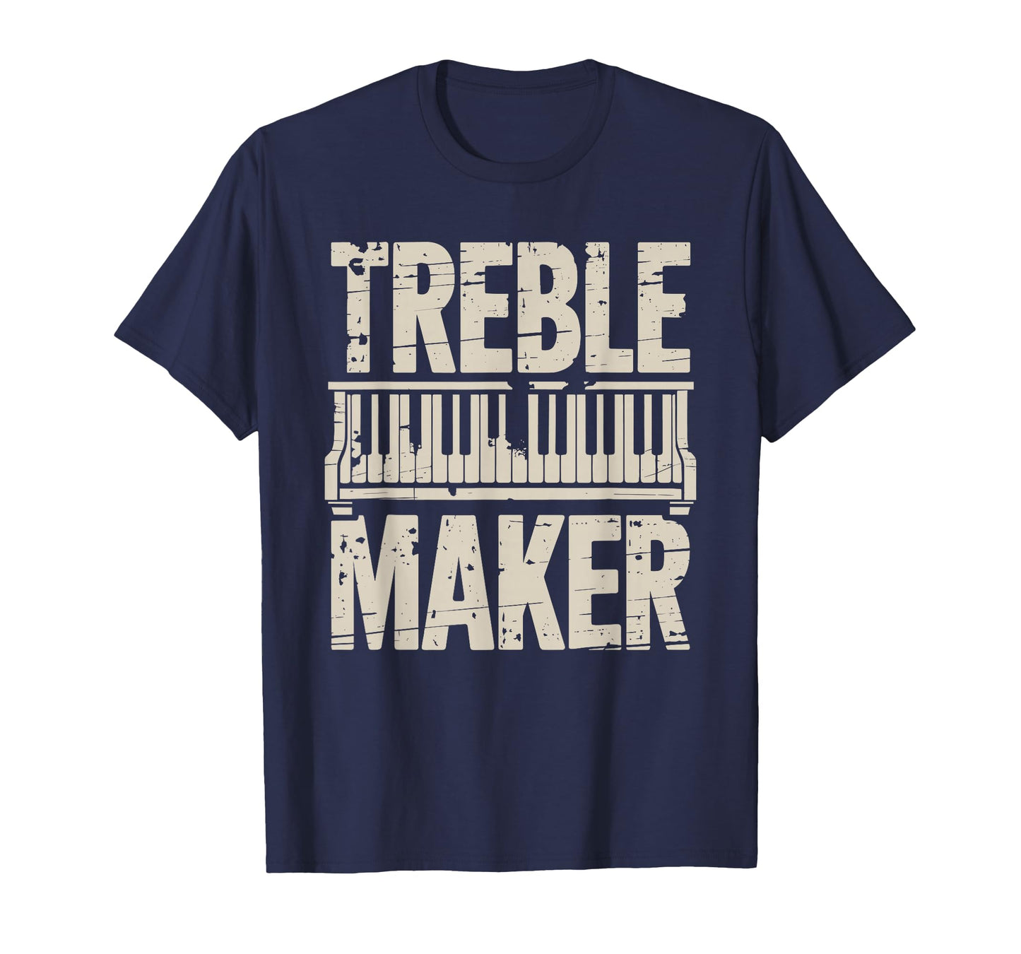 Treble Maker, Piano Player Keyboard Musician and Pianist T-Shirt