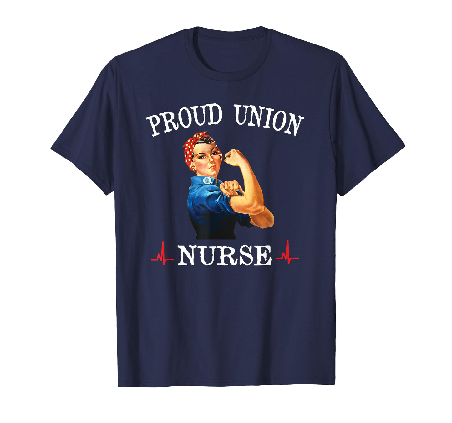 Union Strong and Solidarity Shirt - nurse T-Shirt