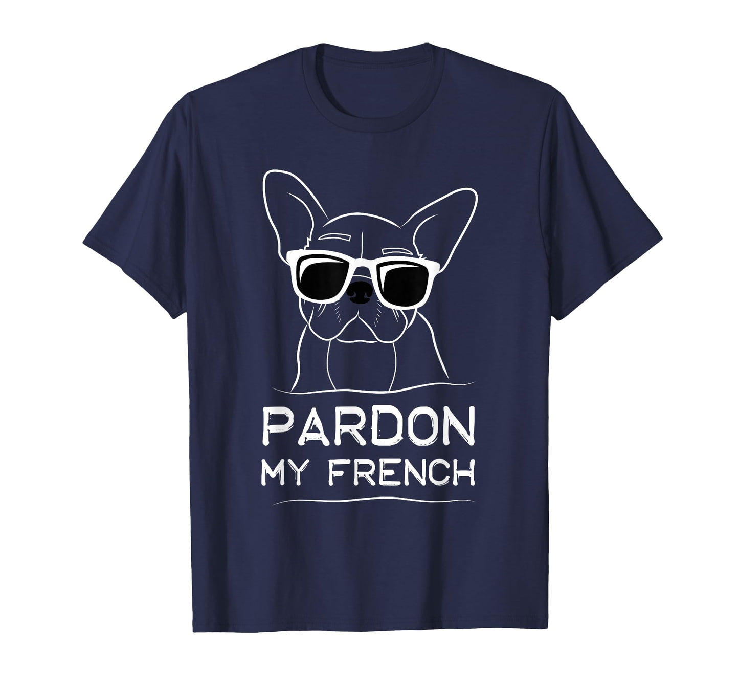 Pardon My French Frenchie Bulldog T-Shirt