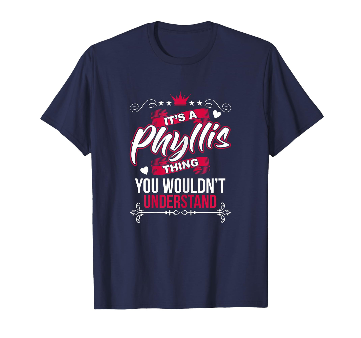 It's a Phyllis Thing you wouldn't Understand T Shirt Gift T-Shirt
