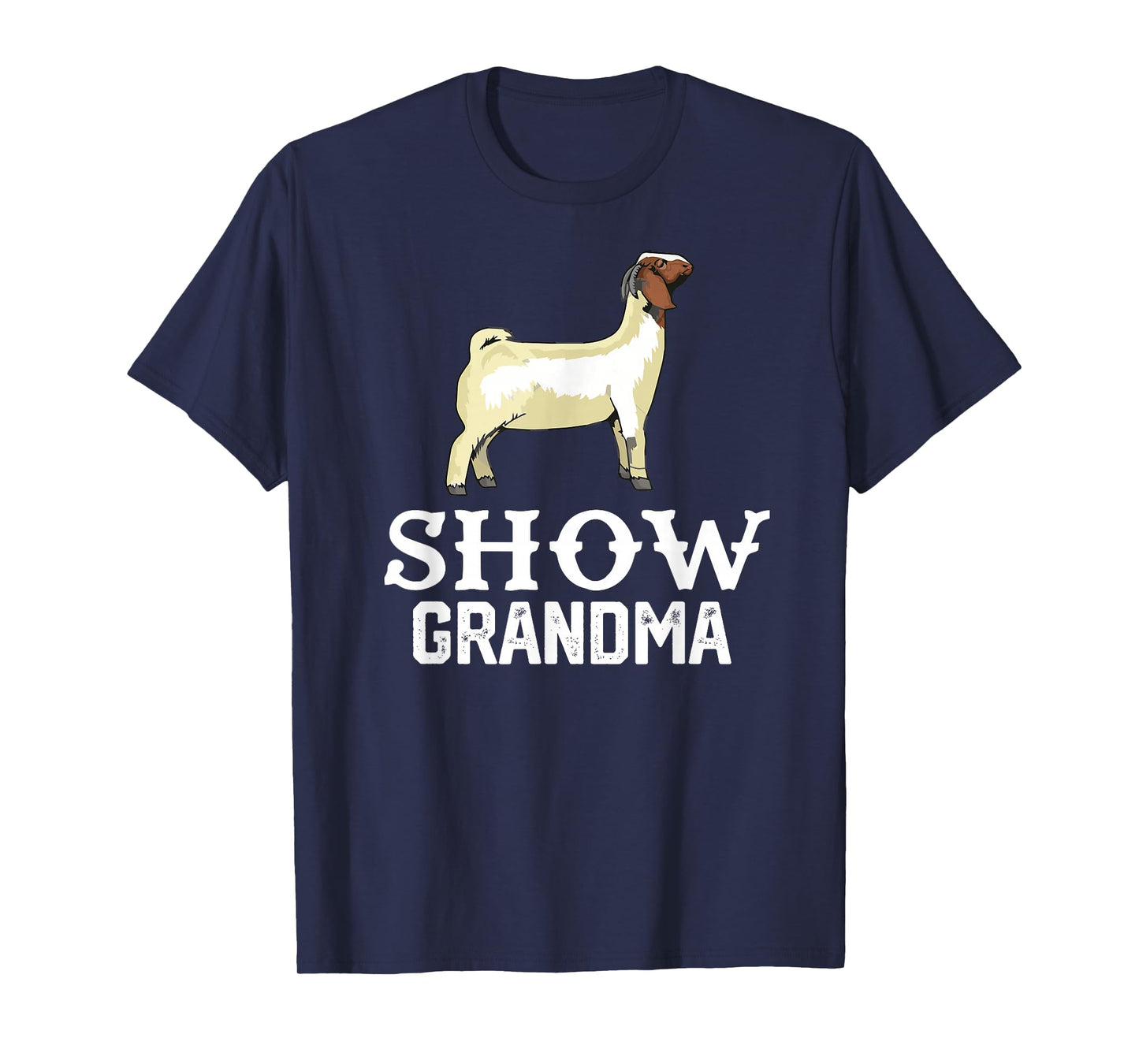 Show Boer Goat grandma T-Shirt