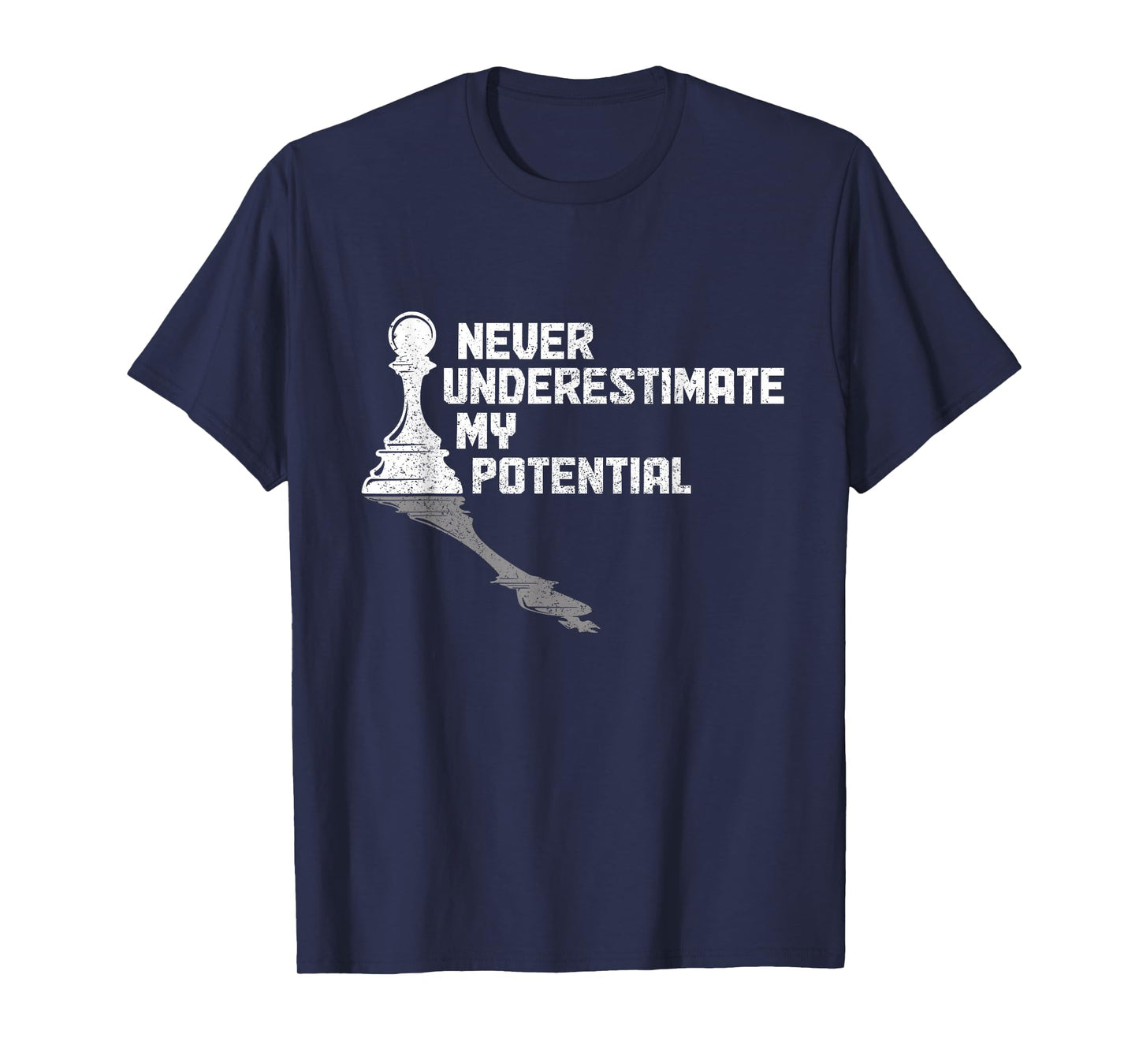 Chess Never Underestimate My Potential Chess Player T-Shirt