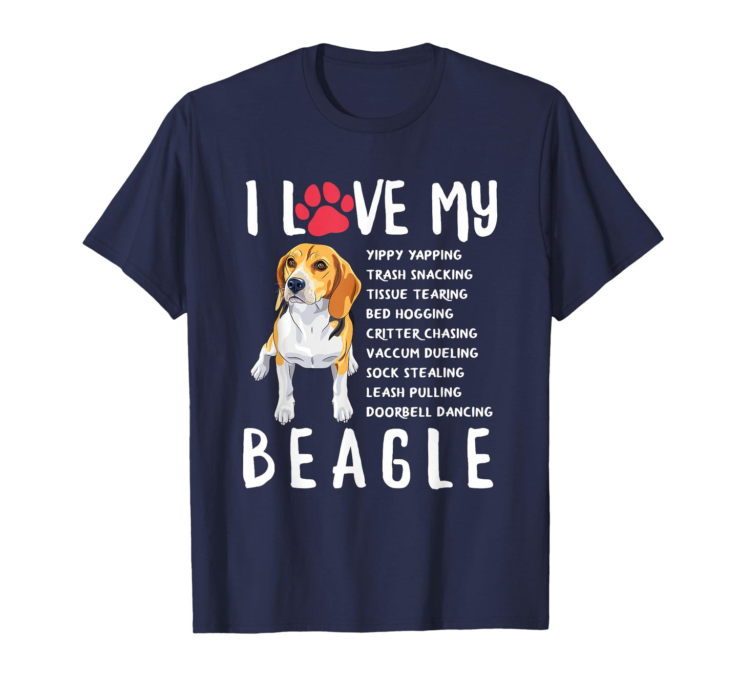 I Love My Beagle - Funny Beagle Lover Gift T-Shirt