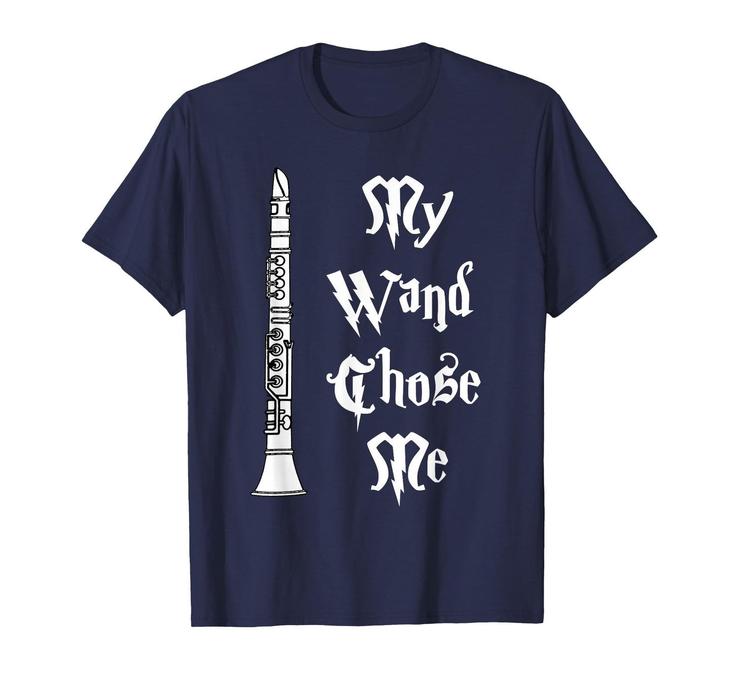 Clarinet My Wand Chose Me Clarinetist Music Clarinet Player T-Shirt