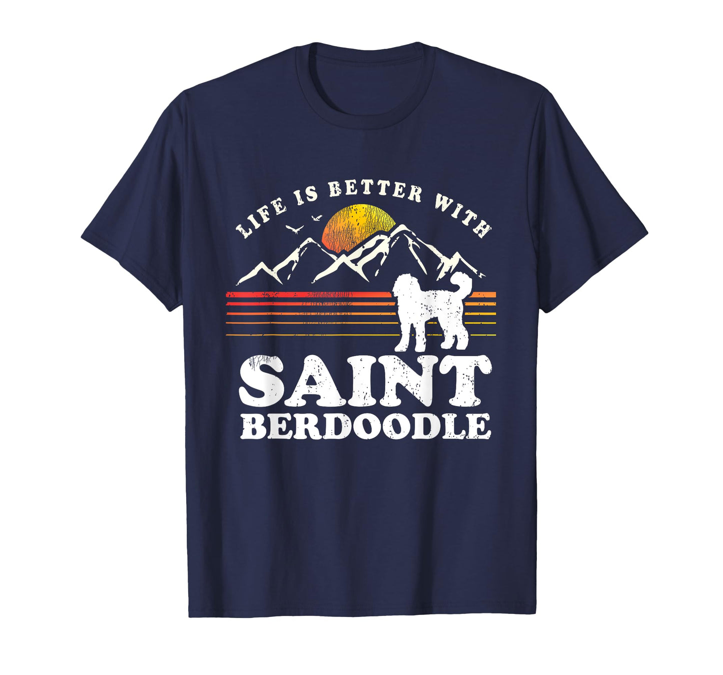 Life Better Saint Berdoodle Vintage Dog Mom Dad T-Shirt