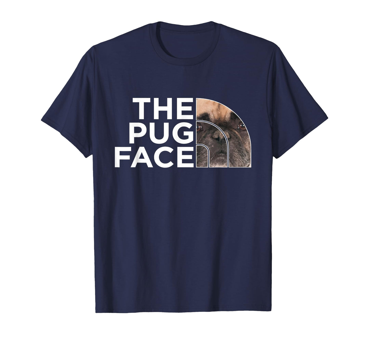 The Pug Face - Pup Puppy Owner Dog Lover Pet Breeder T-Shirt
