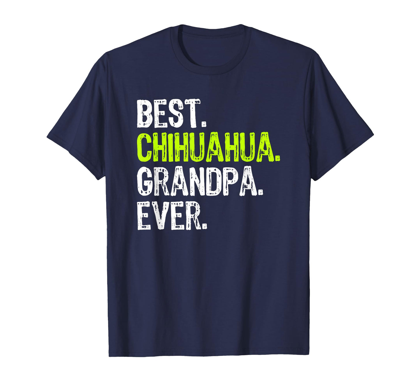 Best Chihuahua Grandpa Ever Dog Lover T-Shirt