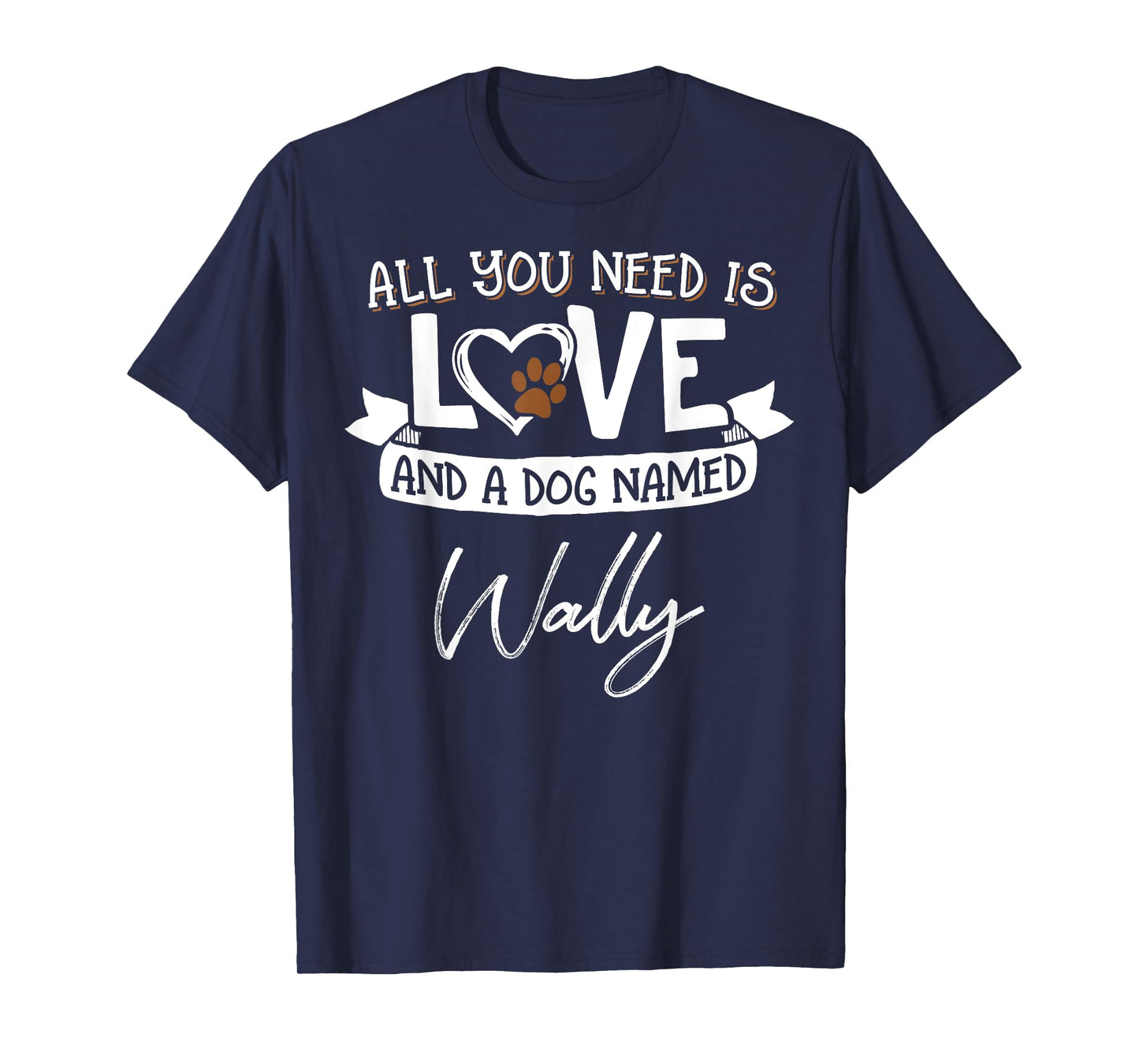Cute Dog Named Wally Shirt for Women and Men T-Shirt