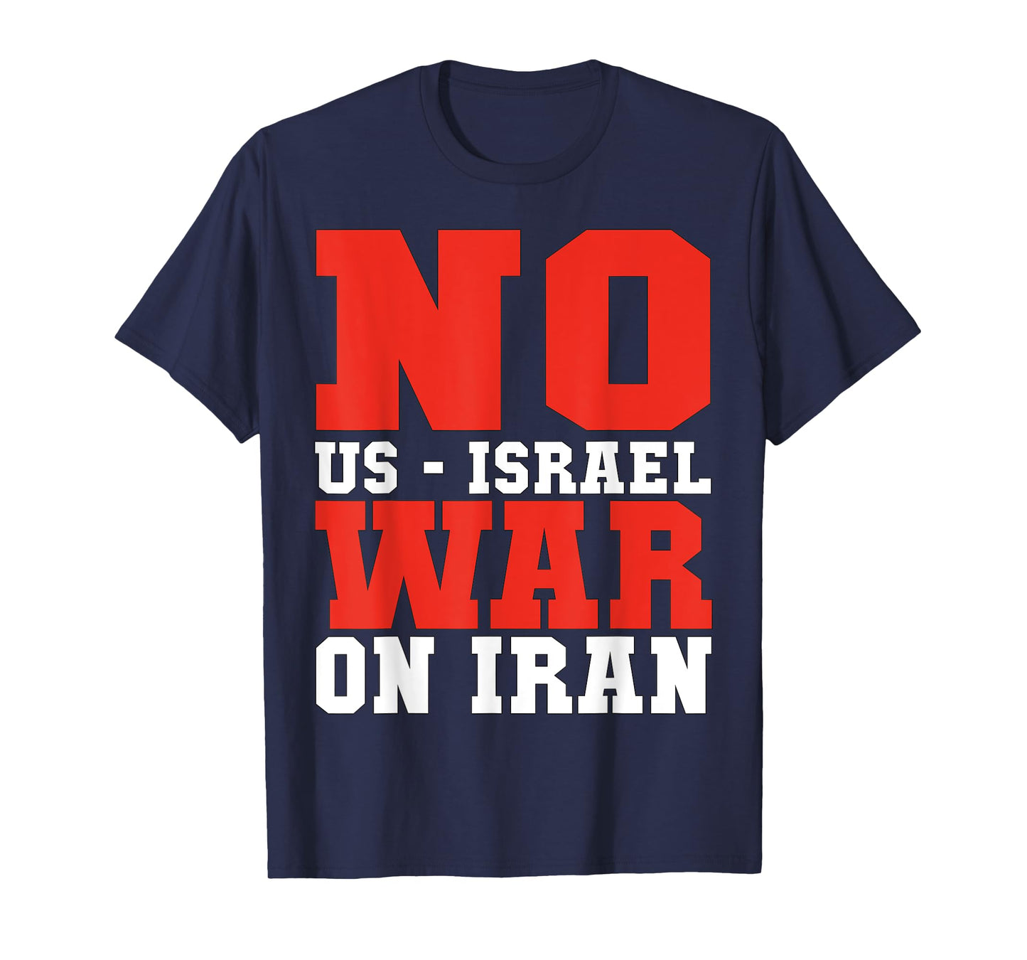 No Us - Israel War On Iran! anti-war Usa vintage T-Shirt