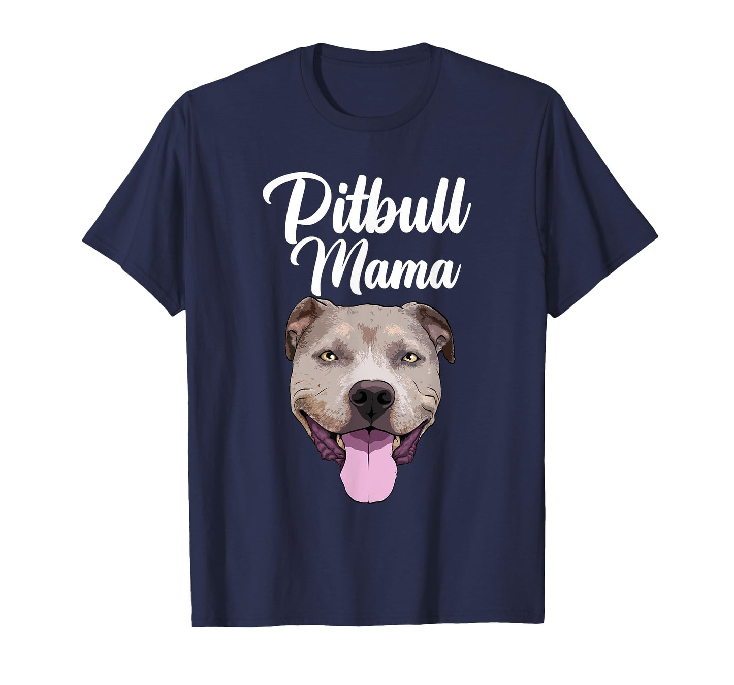 Cool Pitbull Mom For Women Mama Pitbull Owner Dog Lover T-Shirt