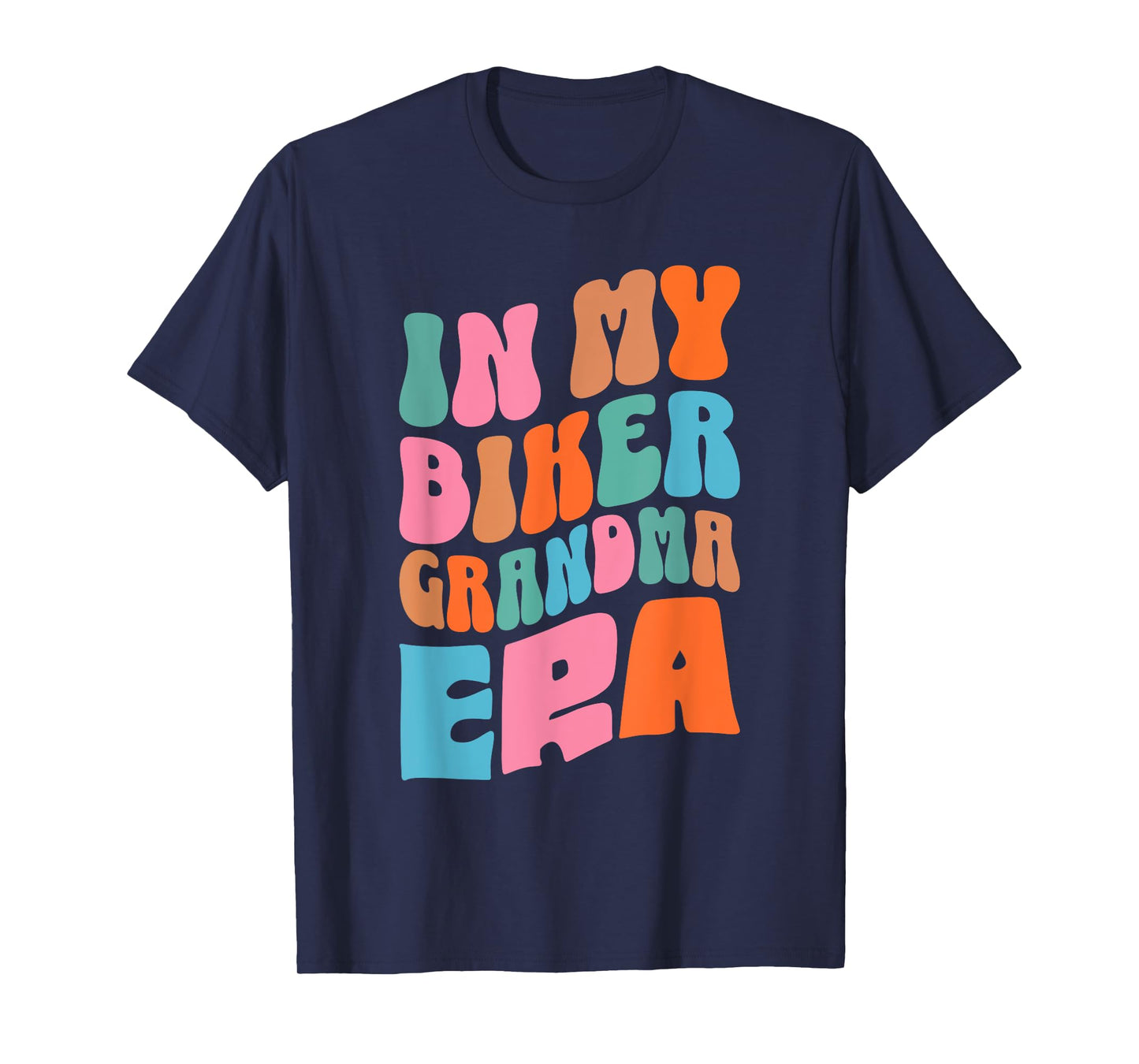 In My Biker Grandma Era Retro Groovy Motorcycle Rider Women T-Shirt