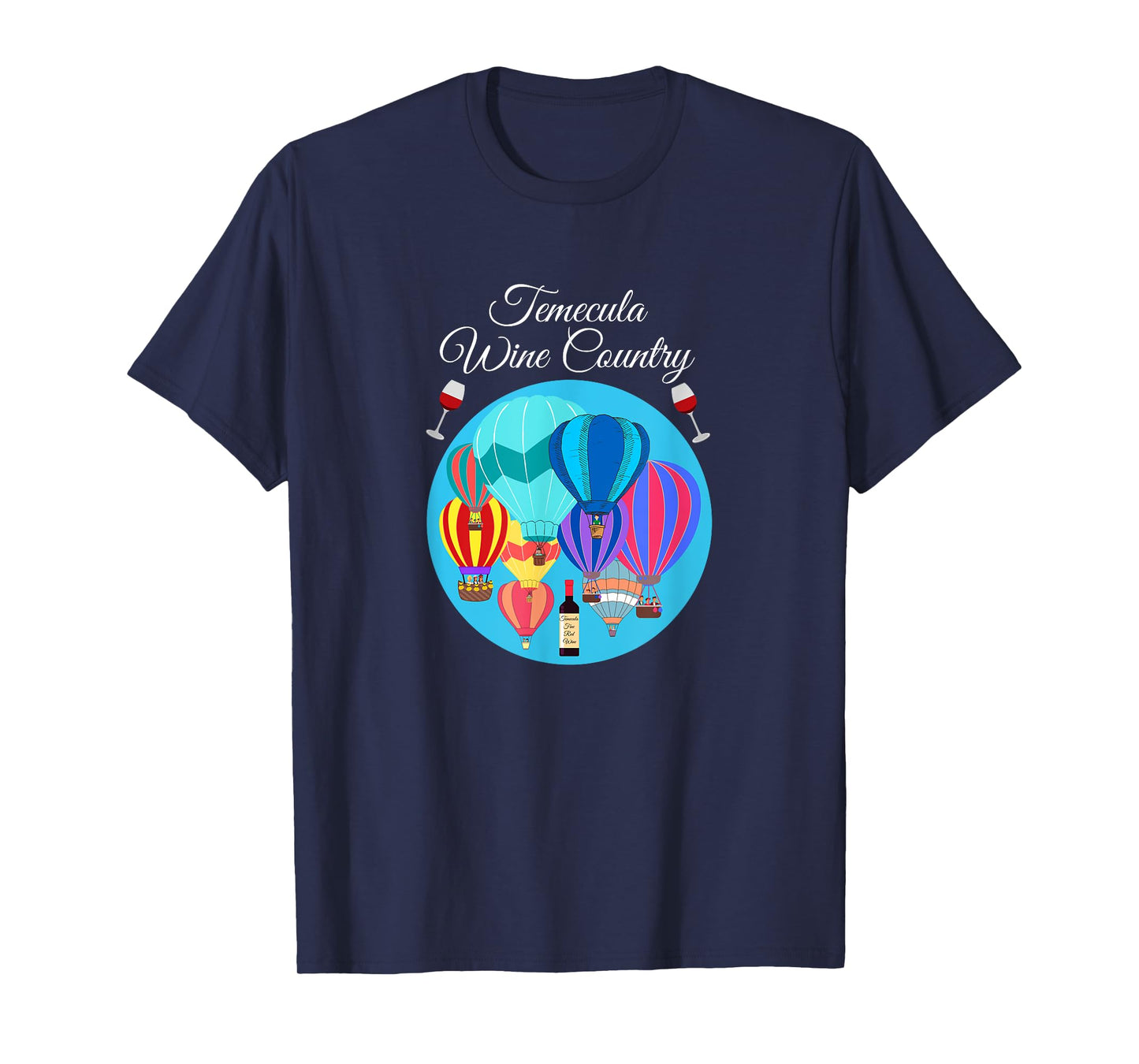 Temecula Wine country hot air balloons cute design Men Women T-Shirt