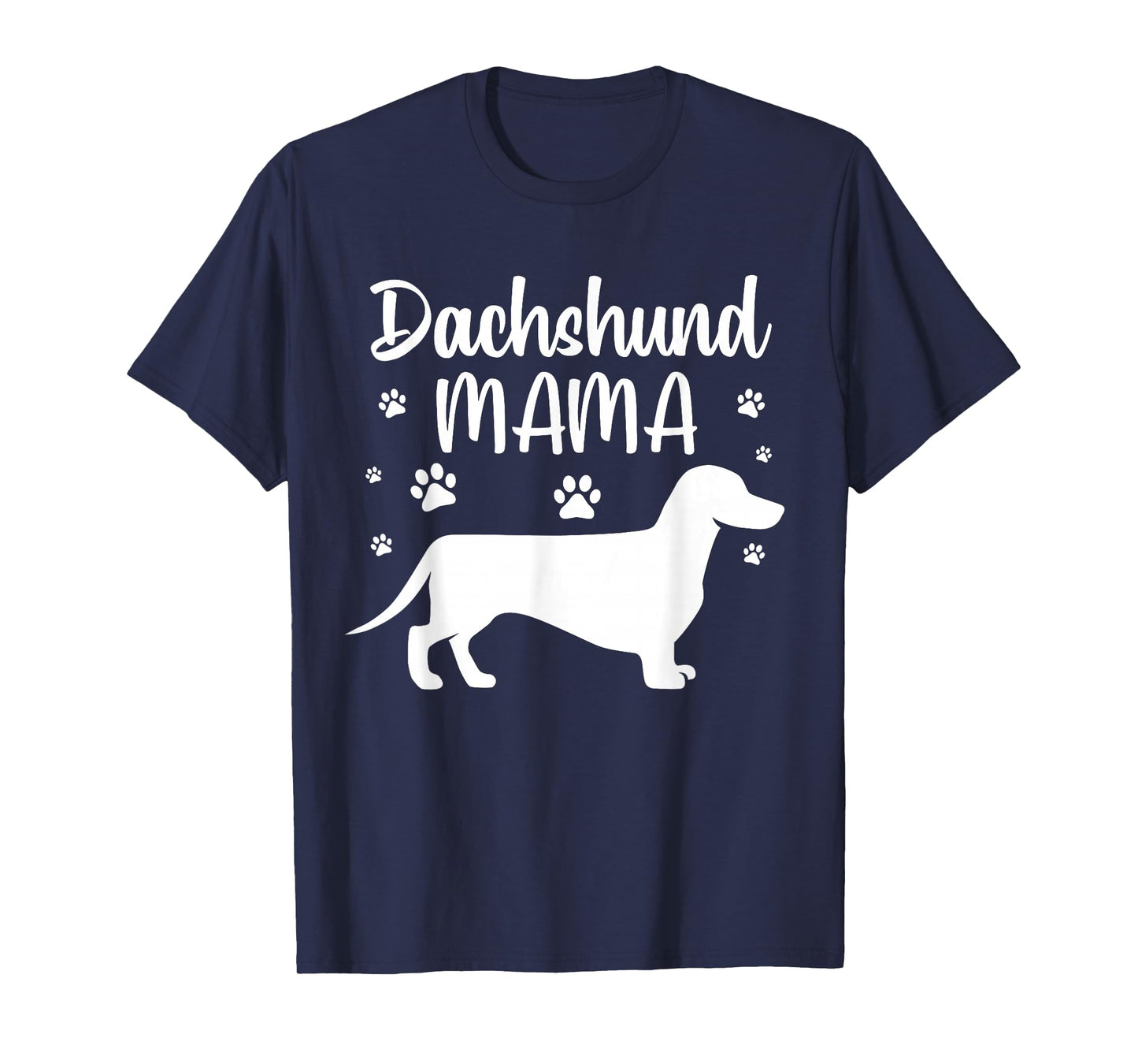 Funny Dachshund Mama Design For Women Girls Doxie Dog Lovers T-Shirt