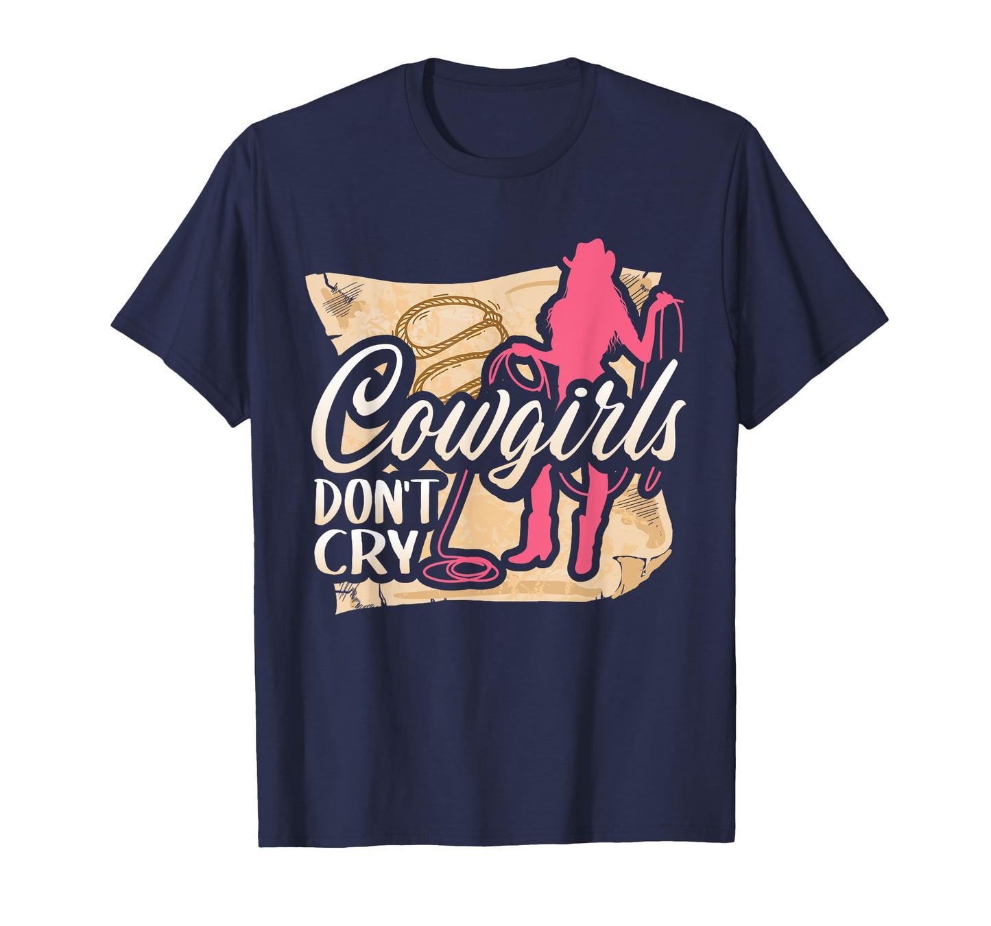 Cowgirls Don't Cry T Shirt For Girl Horse Riders T-Shirt