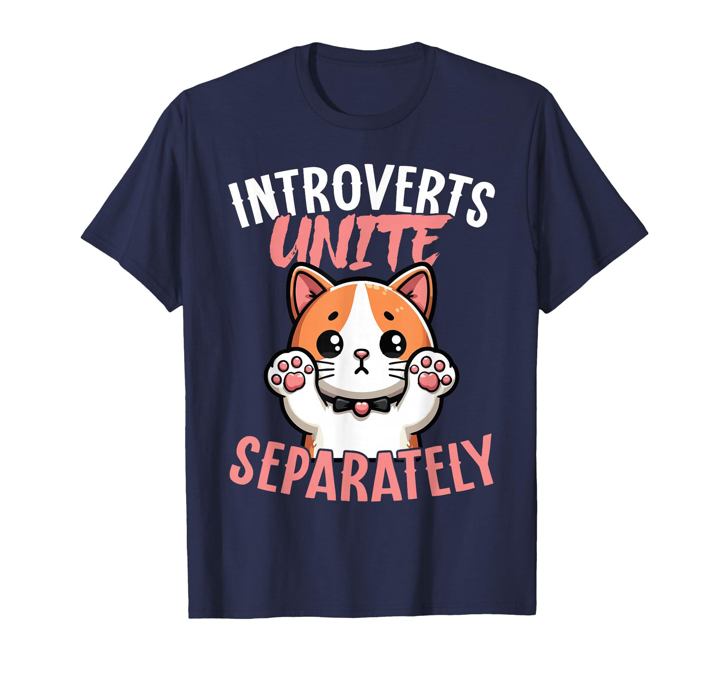 Introverts Unite Separately Funny Cat T-Shirt