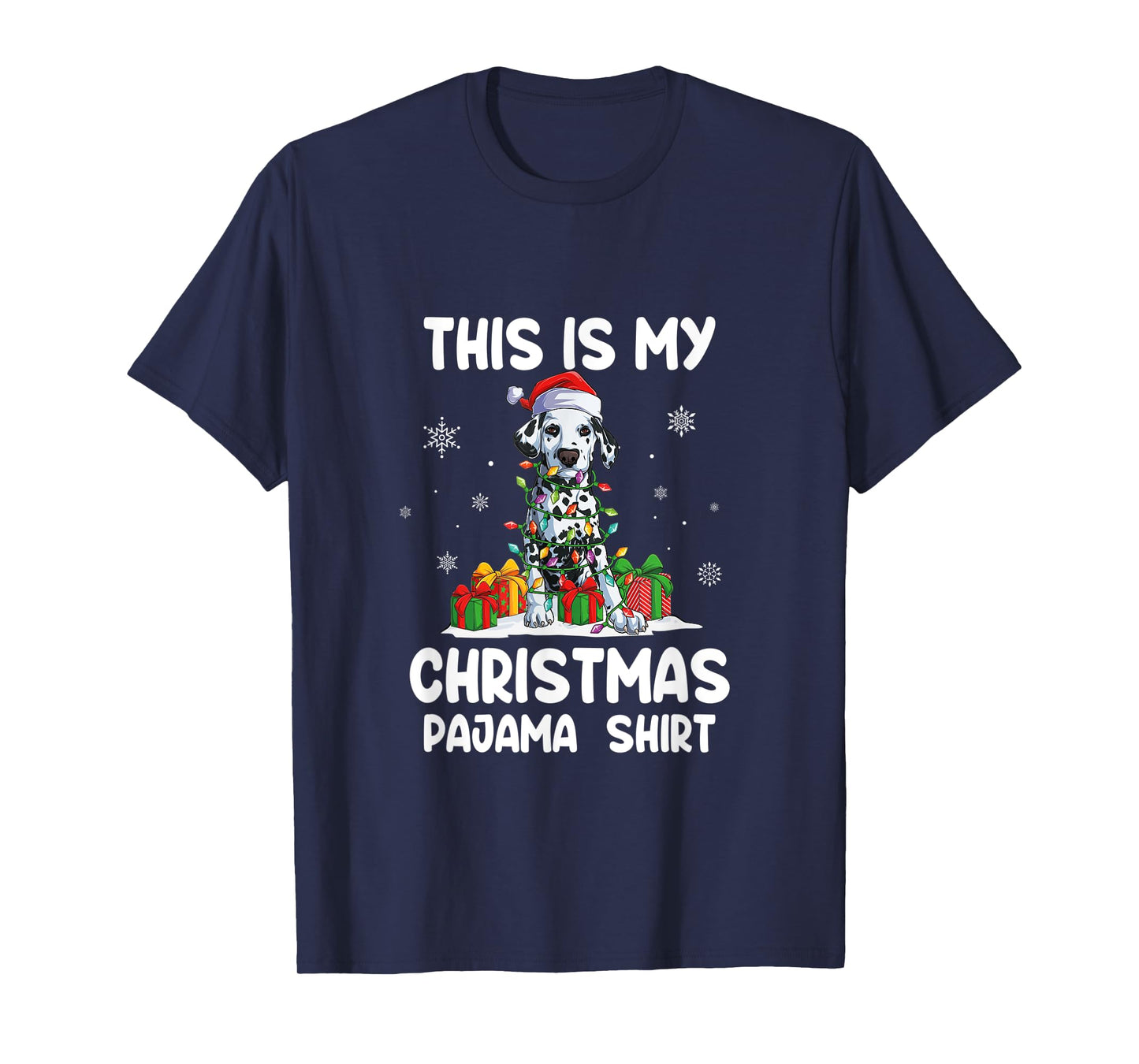 This Is My Christmas Pajama Shirt Dalmatian Dog Funny T-Shirt