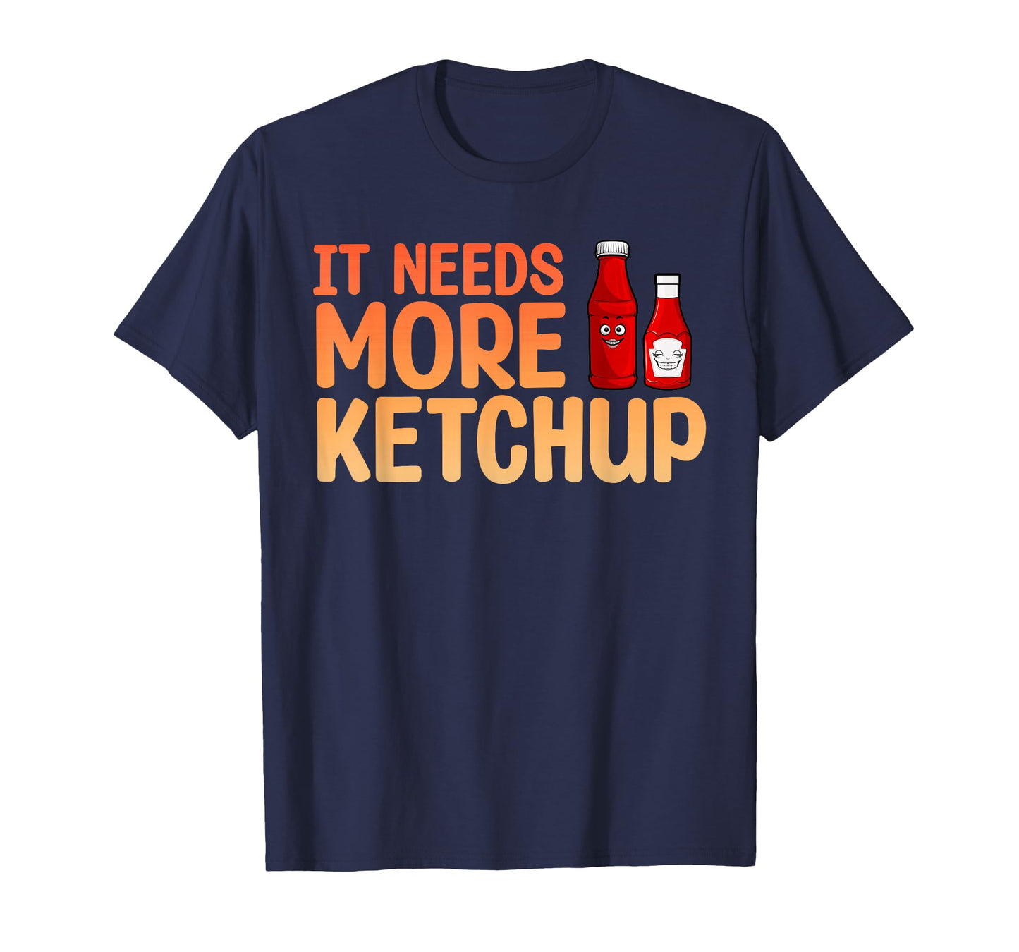 Cute Ketchup Design for Men Women Kids Catsup Ketchup Lover T-Shirt