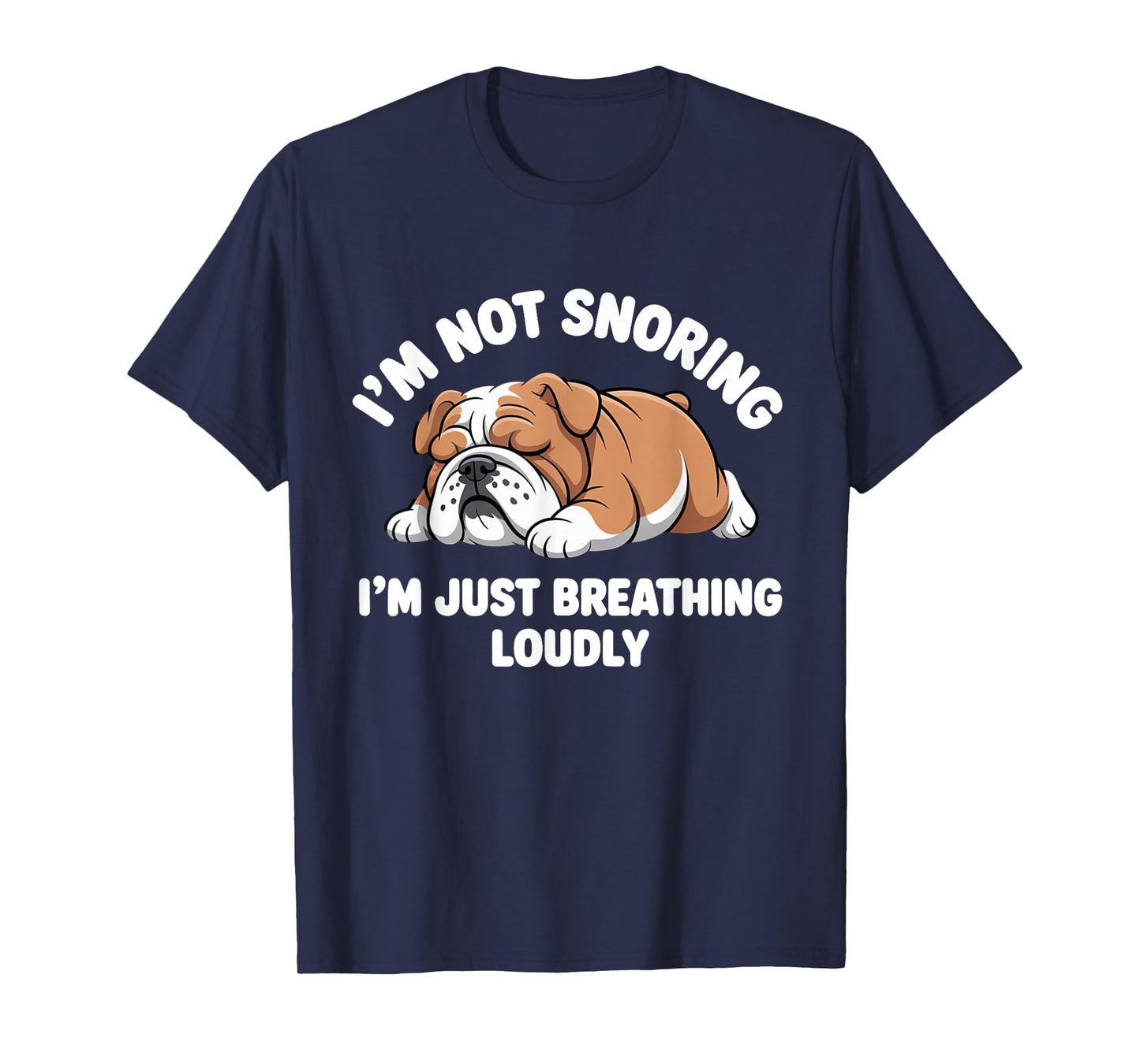 Sleep Humor Dog Owner Funny Snoring Quotes for Pet Lovers T-Shirt