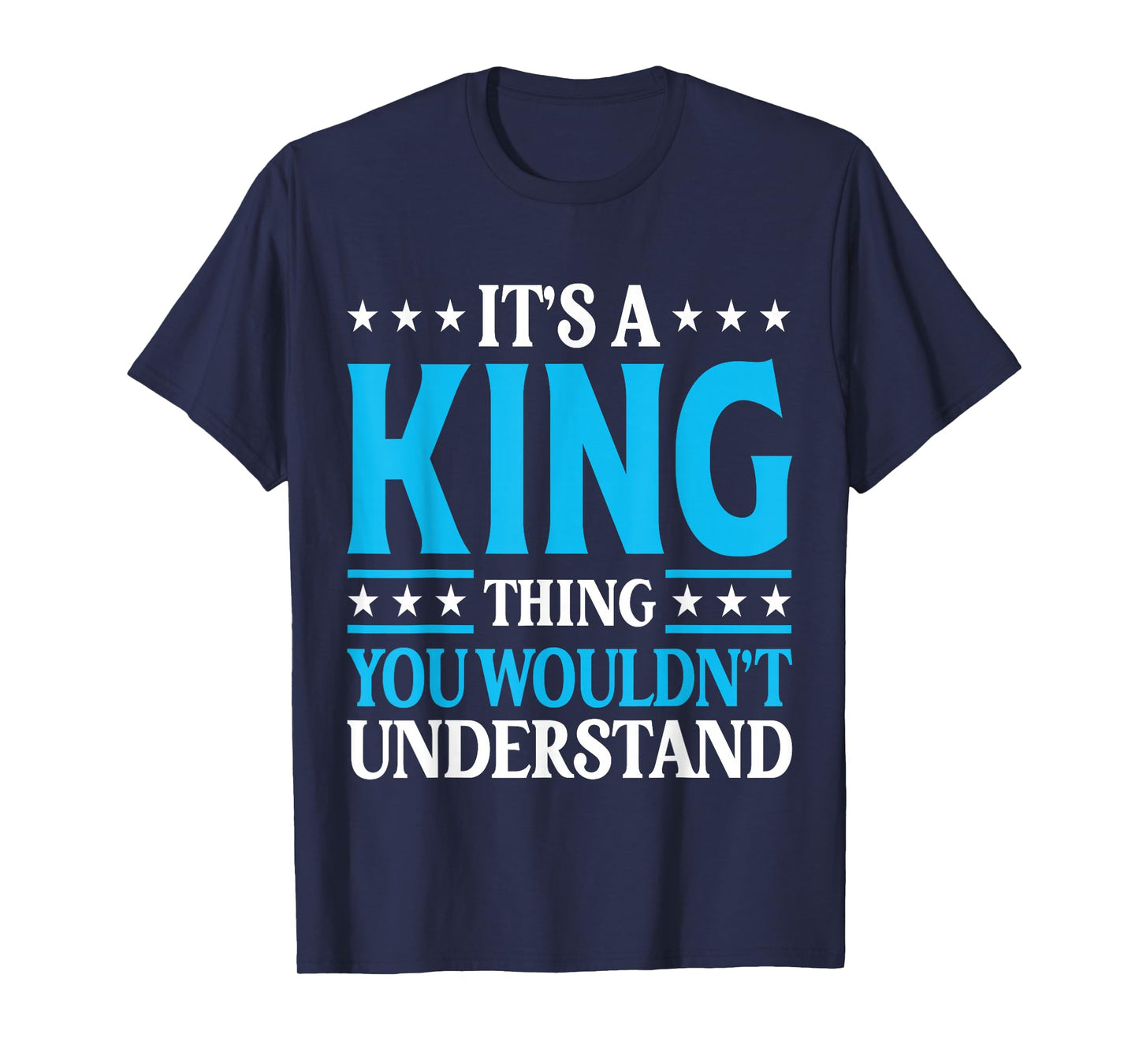 It's A King Thing Surname Funny Family Last Name King T-Shirt