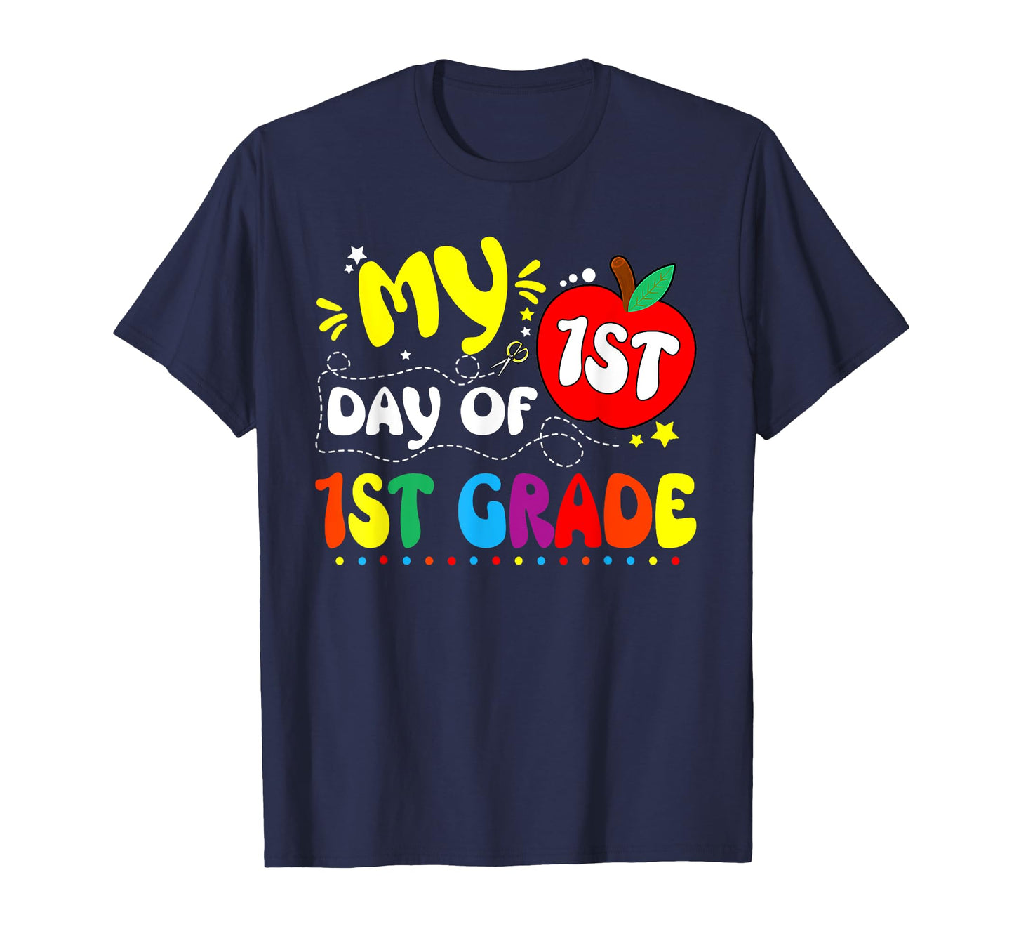 My First Day Of 1st Grade Teacher Kids 1st Day Of School T-Shirt