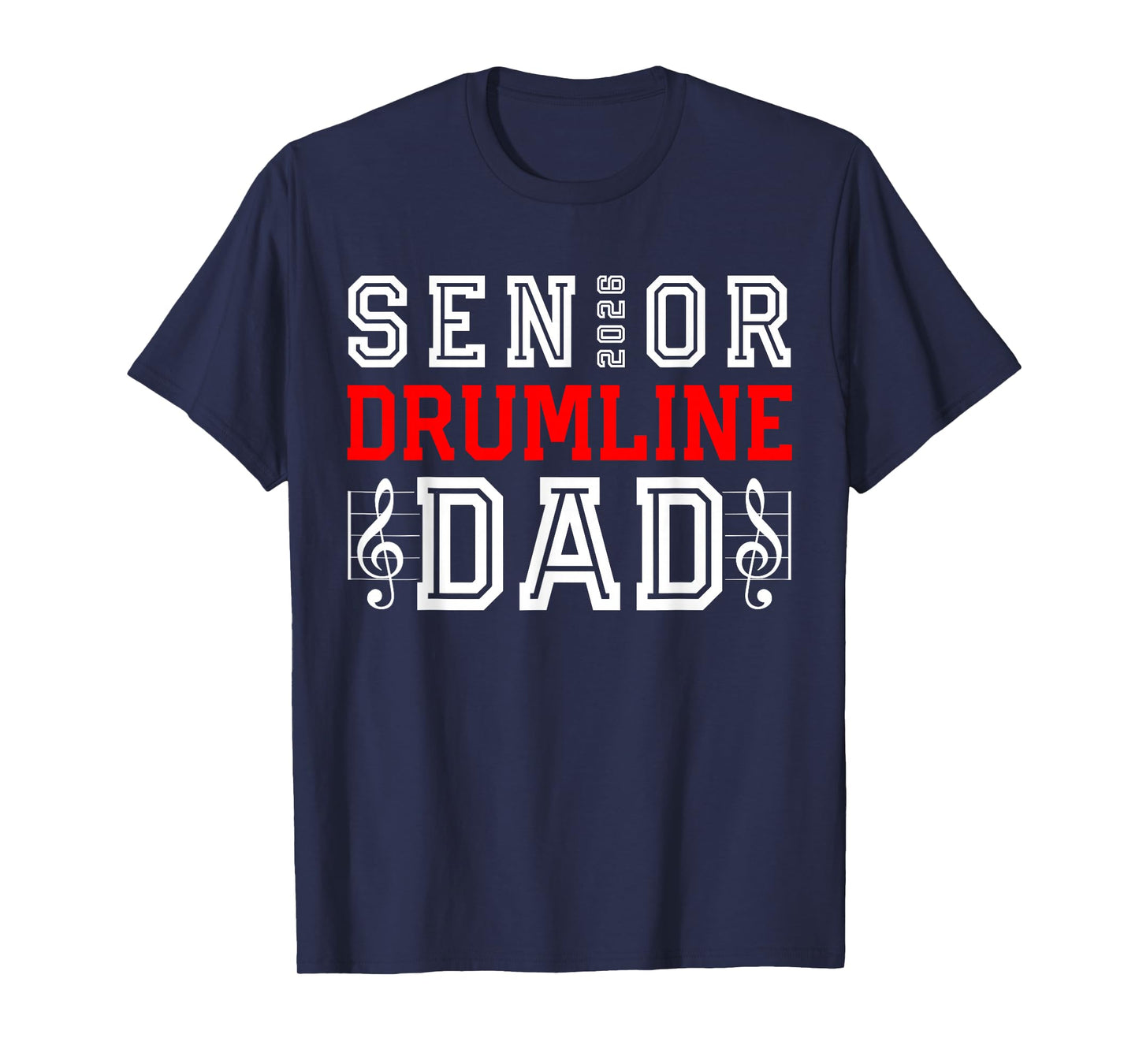 Senior Drumline Dad 2026 Class 26 Marching Band Graduation T-Shirt