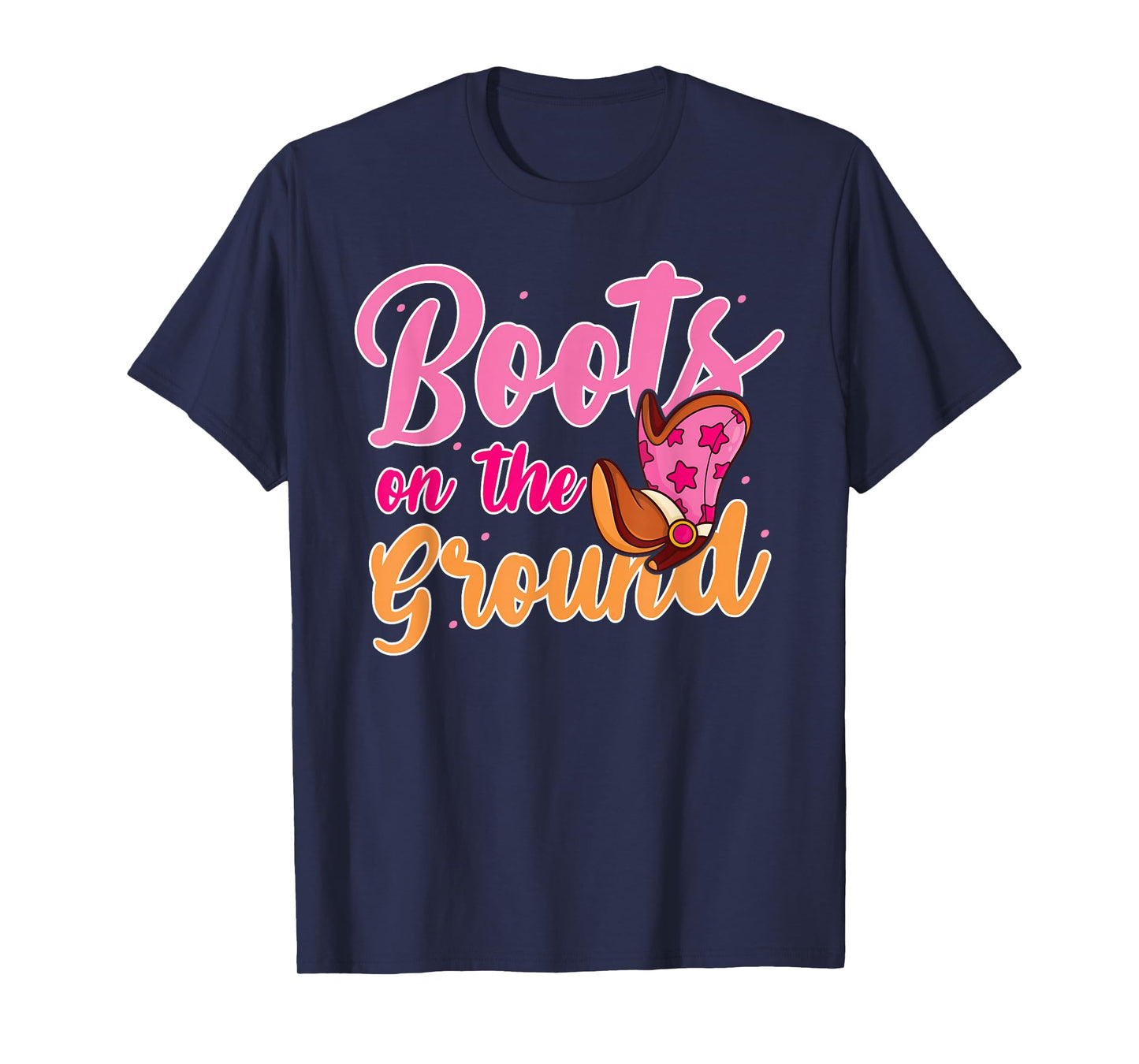 Boots on the ground. Linedance T-Shirt