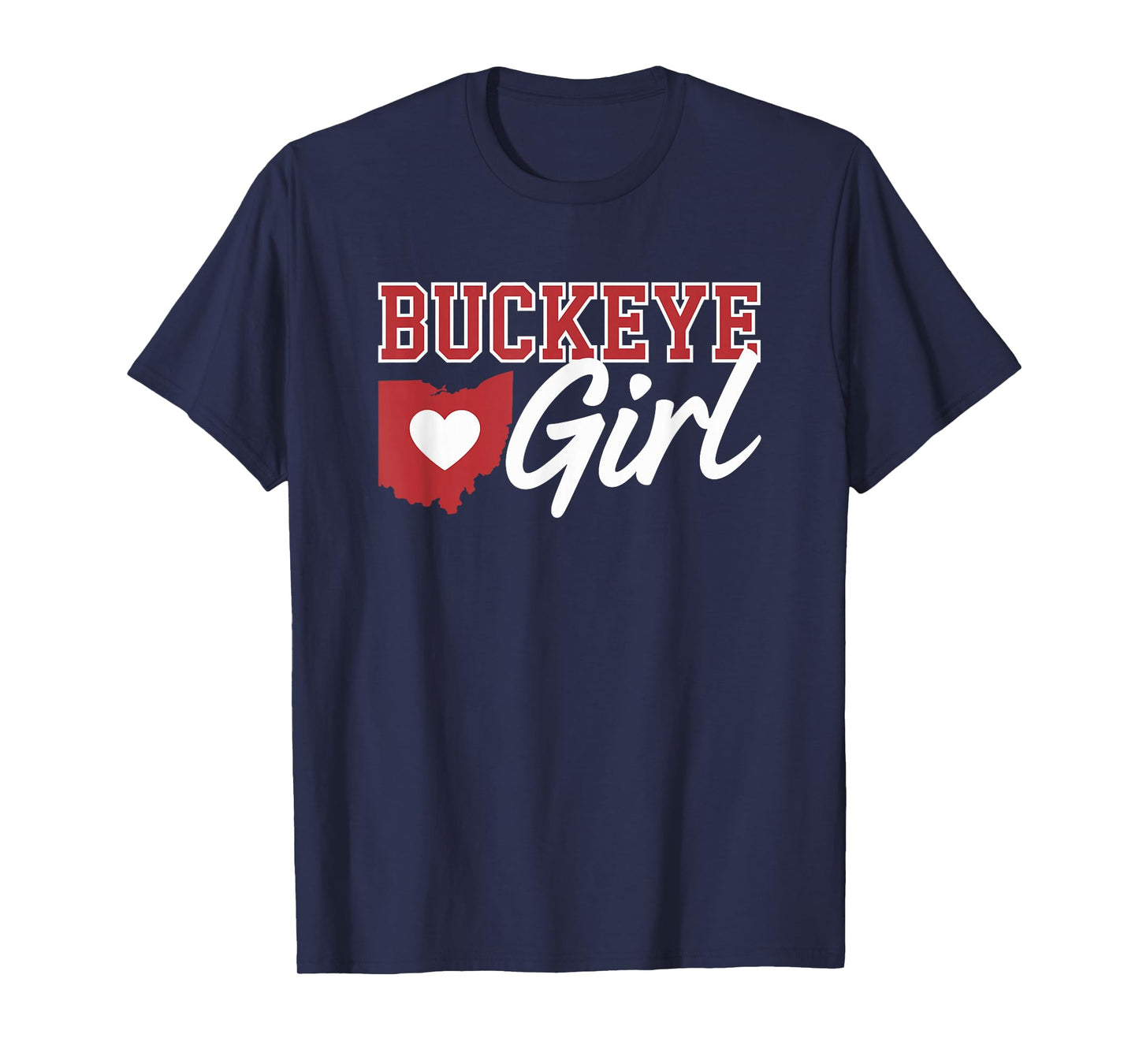 Buckeye Girl Ohio Home Heart State T-Shirt
