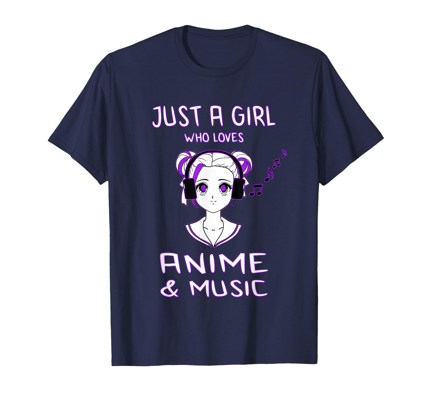 Just A Girl Who Loves Anime & Music Fun Gift for Teen Girls T-Shirt