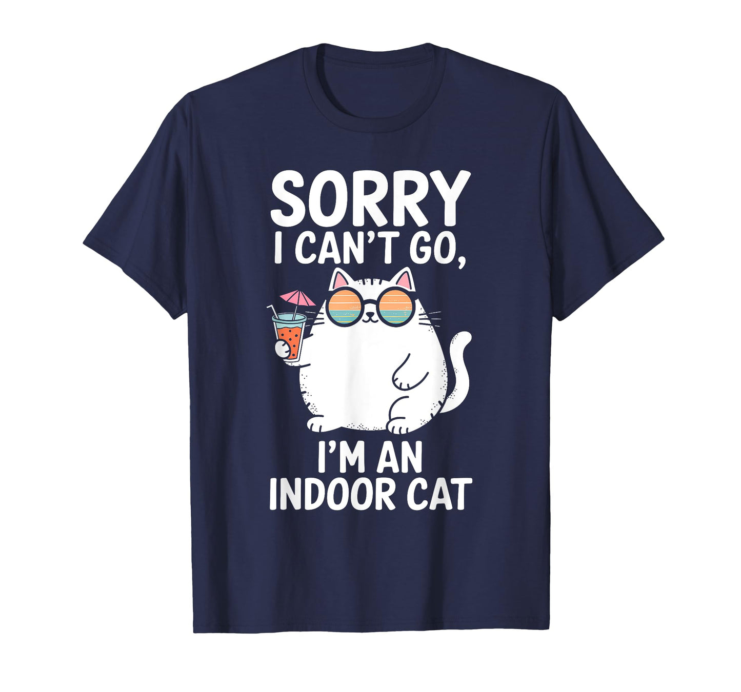 Sorry I Can’t Go I’m an Indoor Cat Introvert Cat T-Shirt