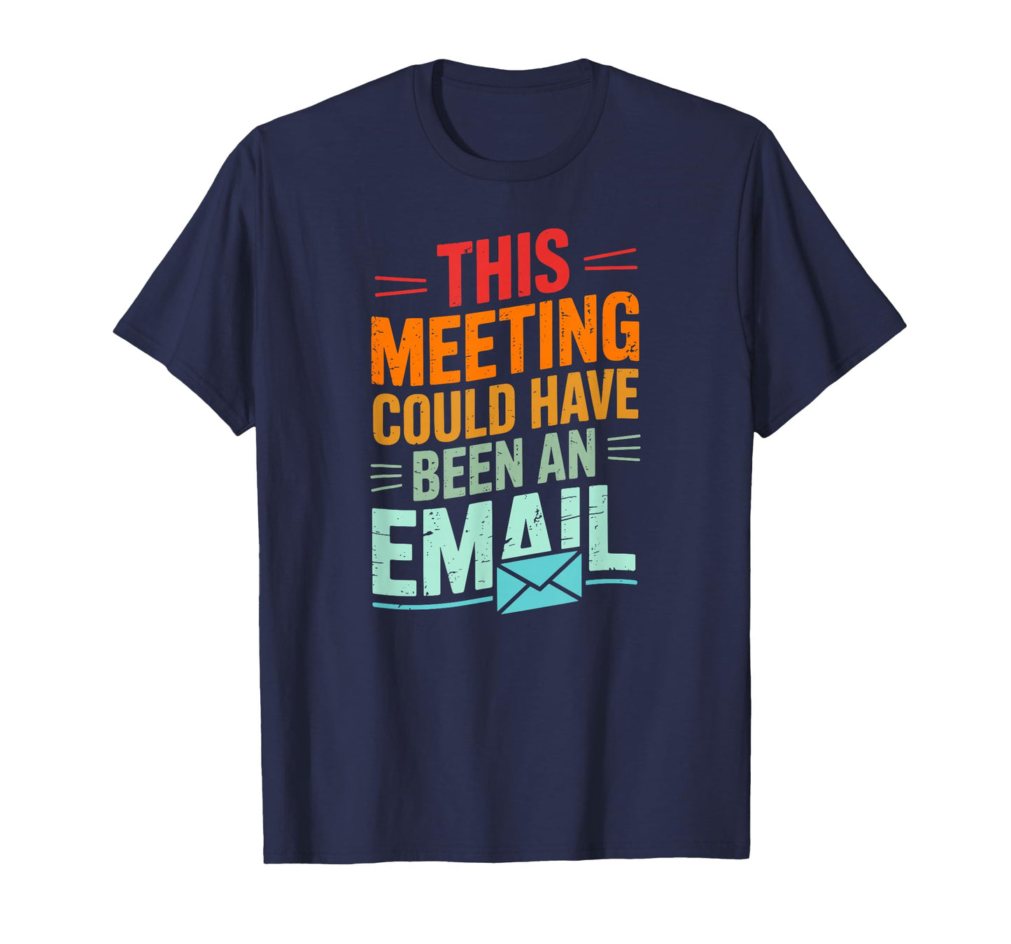 This Video Call Could Have Been an Email Cool WFH Workers T-Shirt