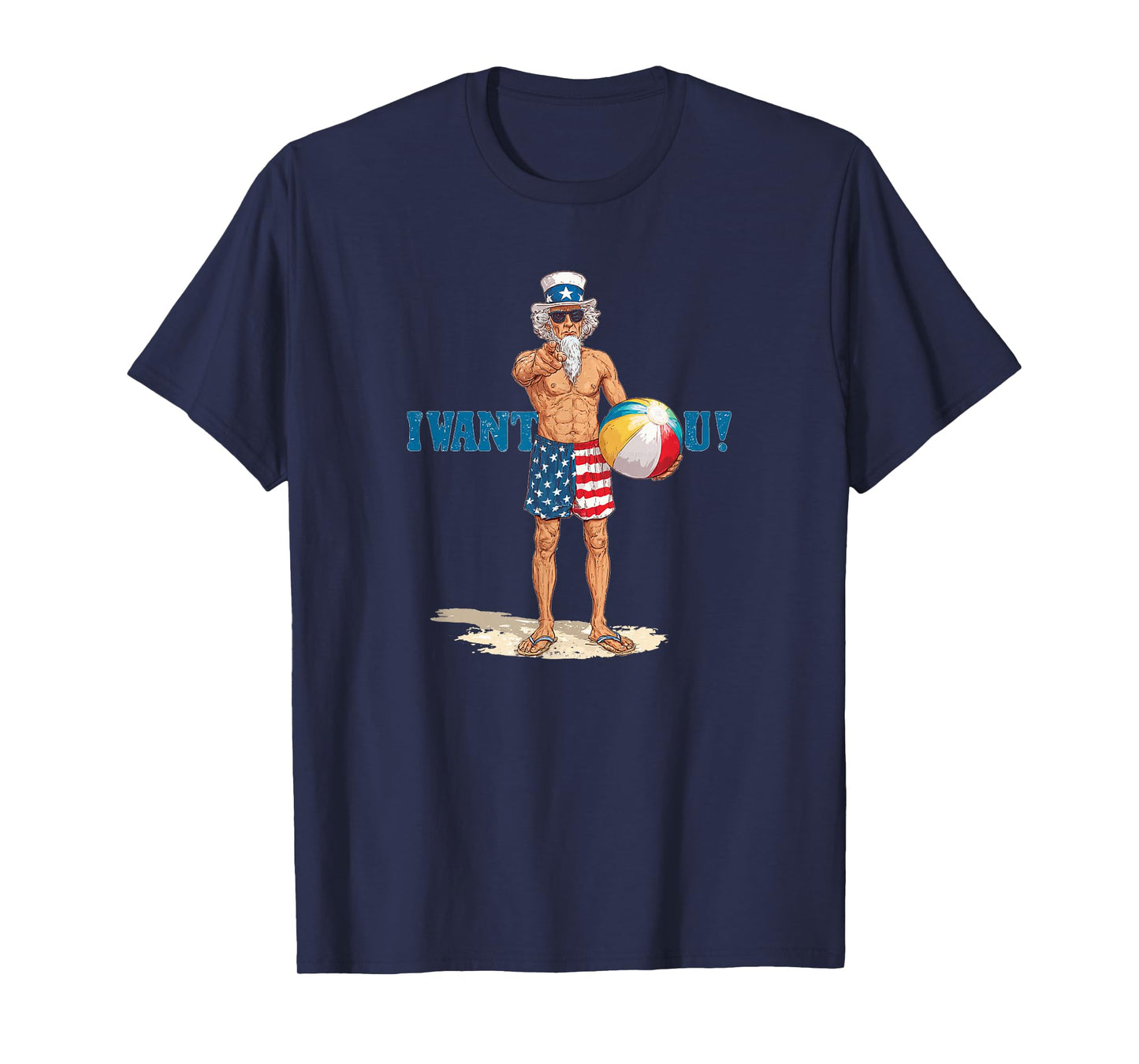 I Want u for Beach Fun for Holiday and Vacation Lovers T-Shirt