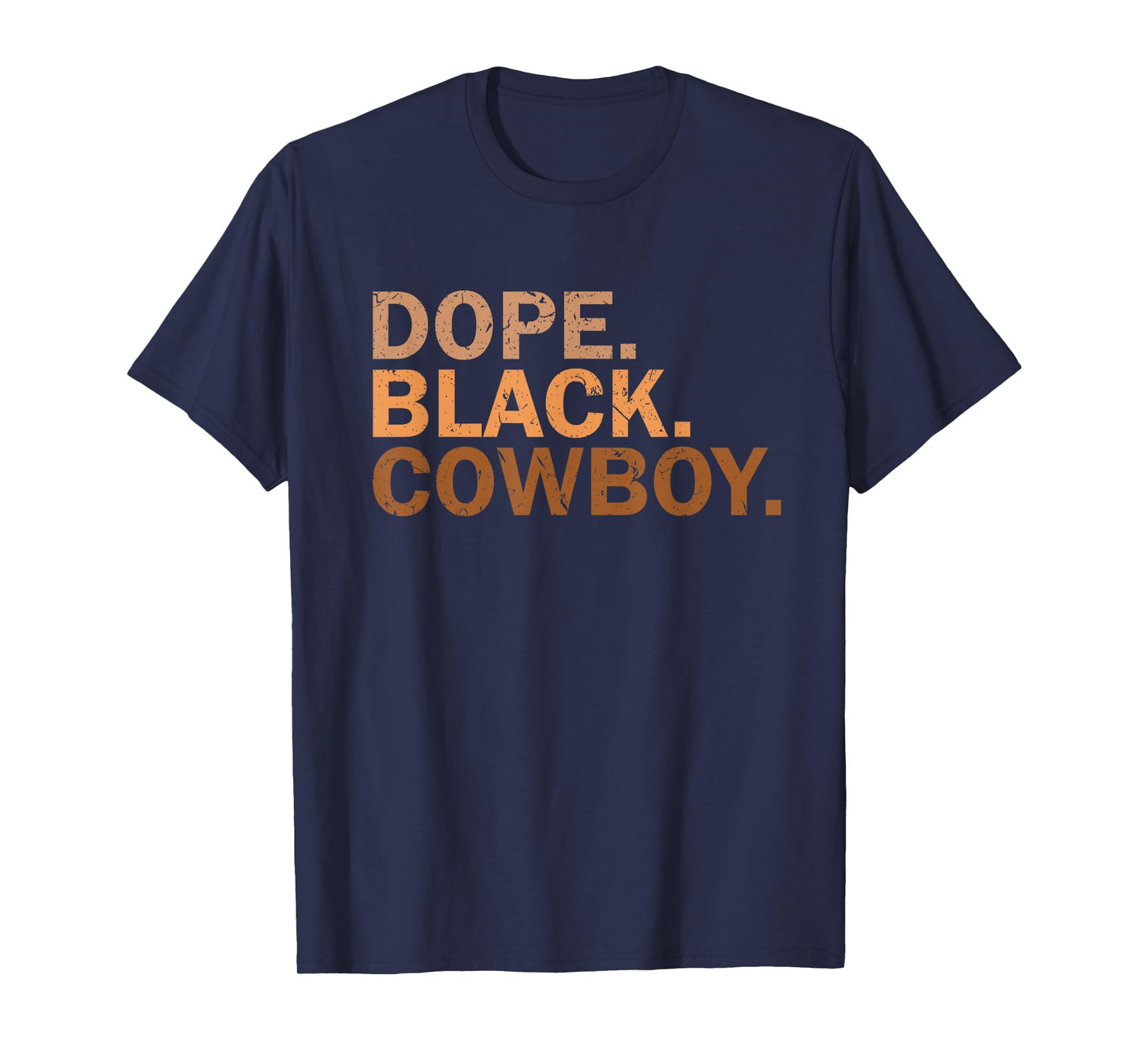 Dope Black Cowboy Melanin Black African Rodeo Cowboy T-Shirt