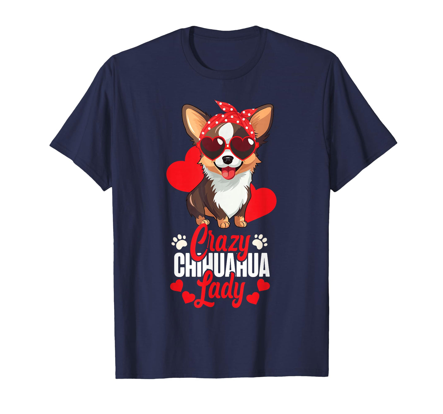 Chihuahua Chihuahueño Crazy Chihuahua Lady T-Shirt