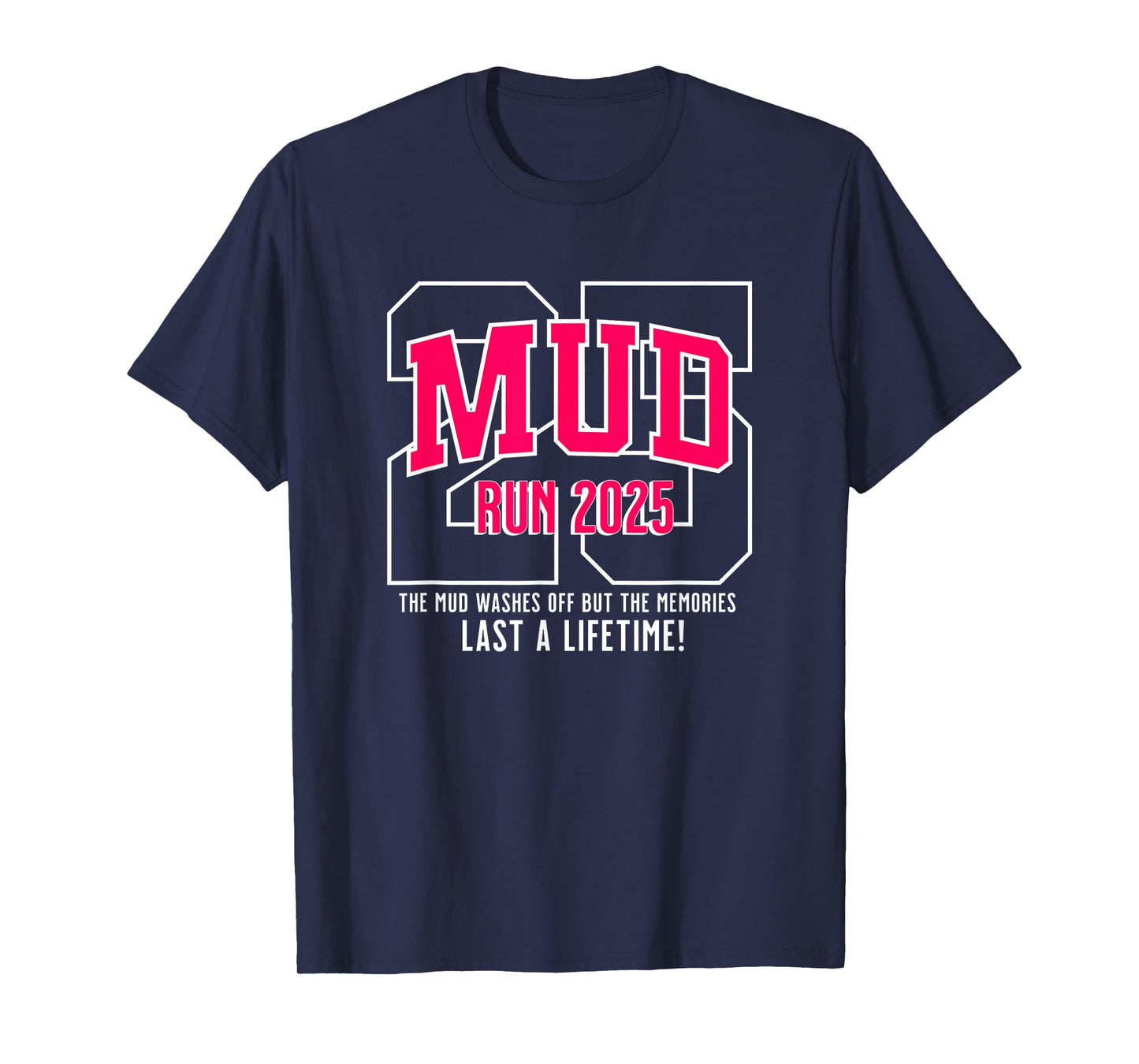 Mudrun 2025 Mudding Princess Mud Run Team T-Shirt